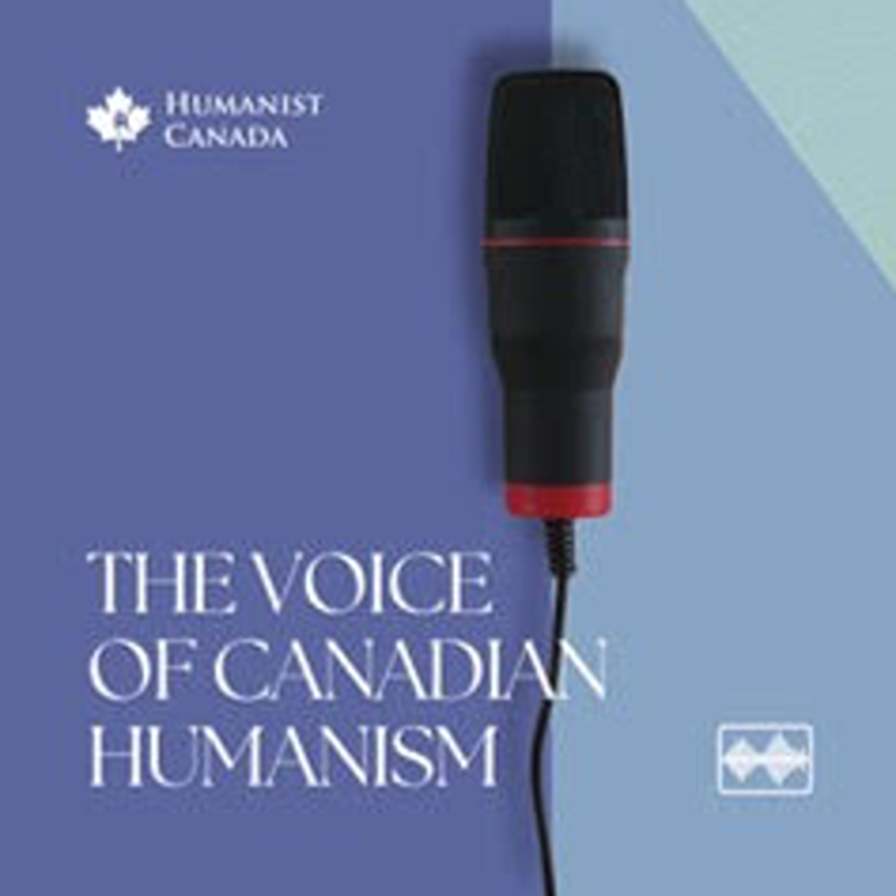 The Voice of Canadian Humanism Artwork