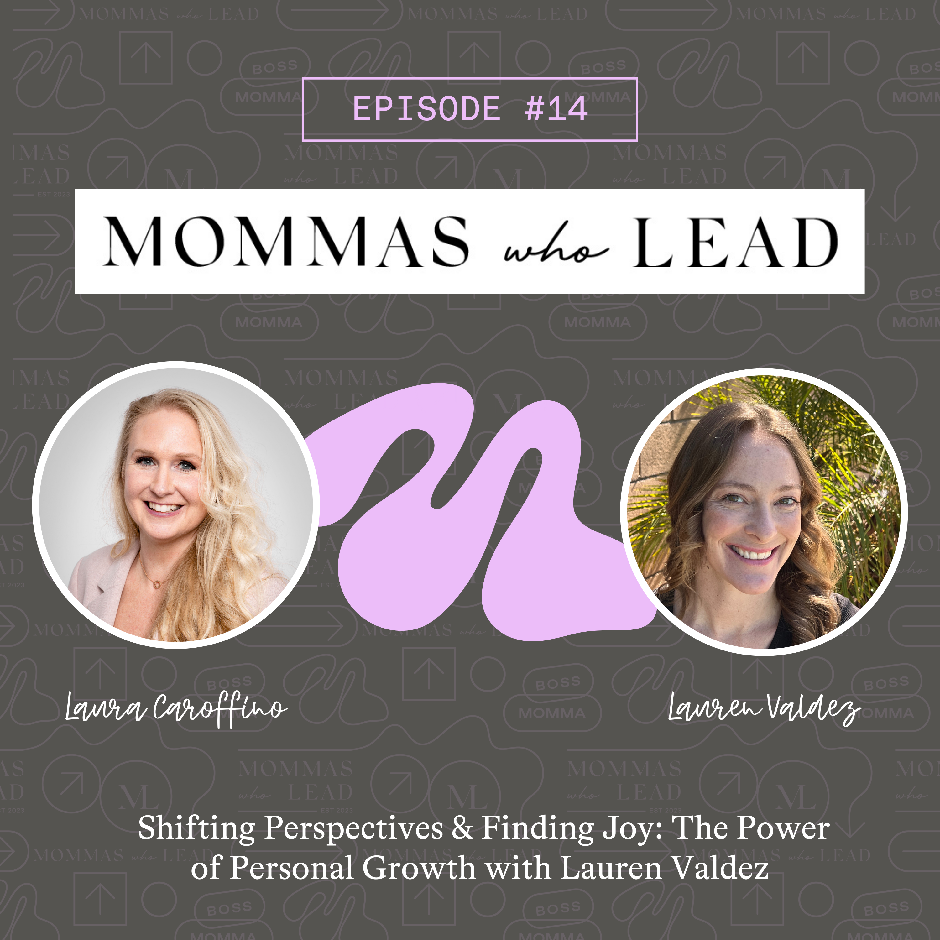 MOMMAS WHO LEAD