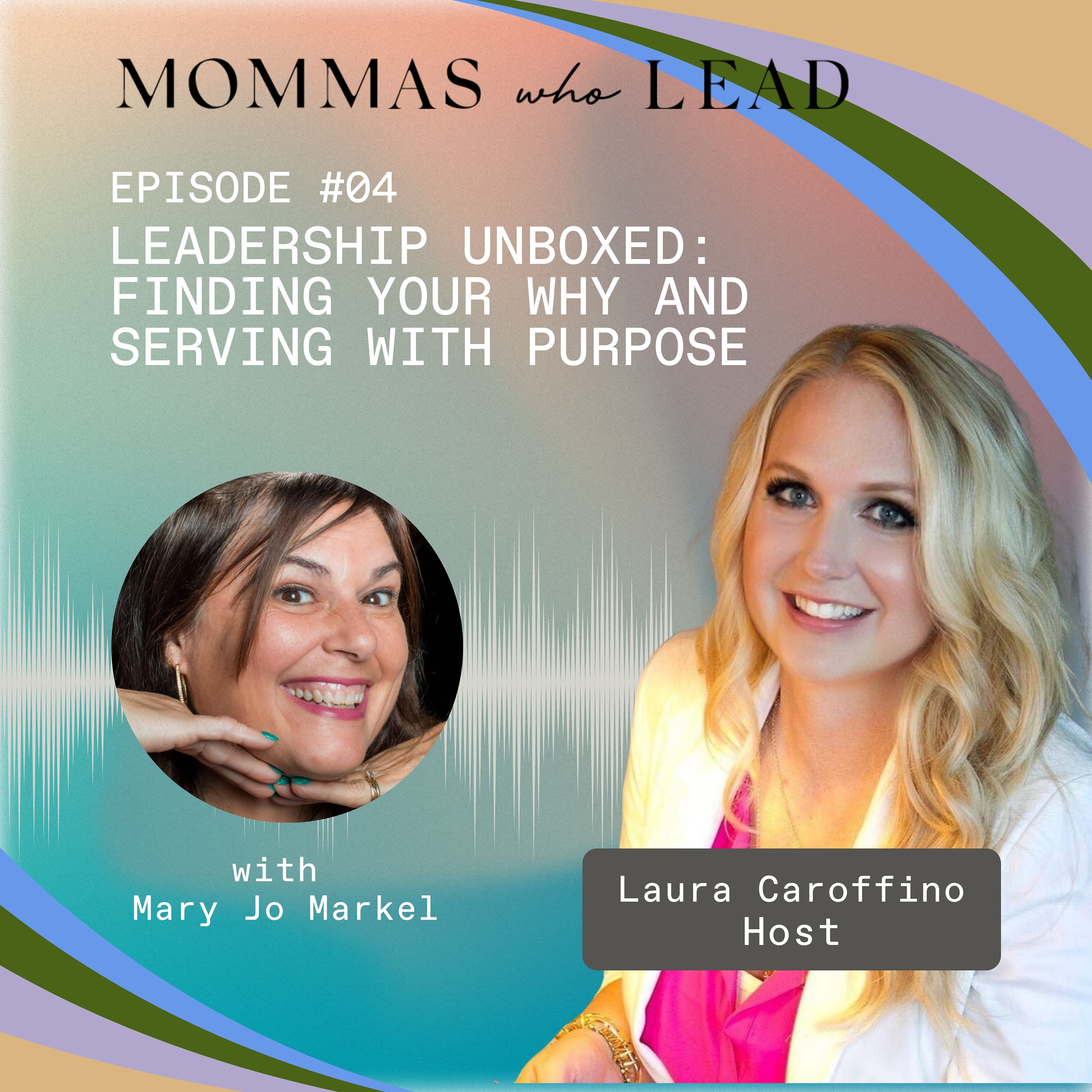 MOMMAS WHO LEAD