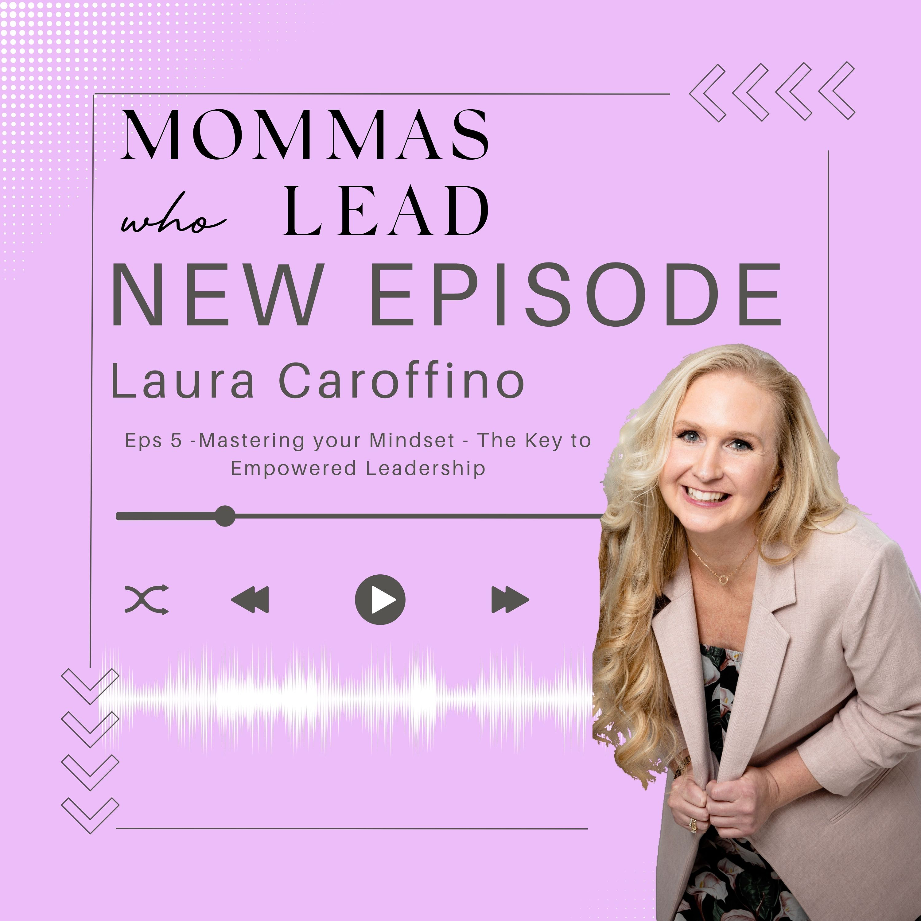 MOMMAS WHO LEAD