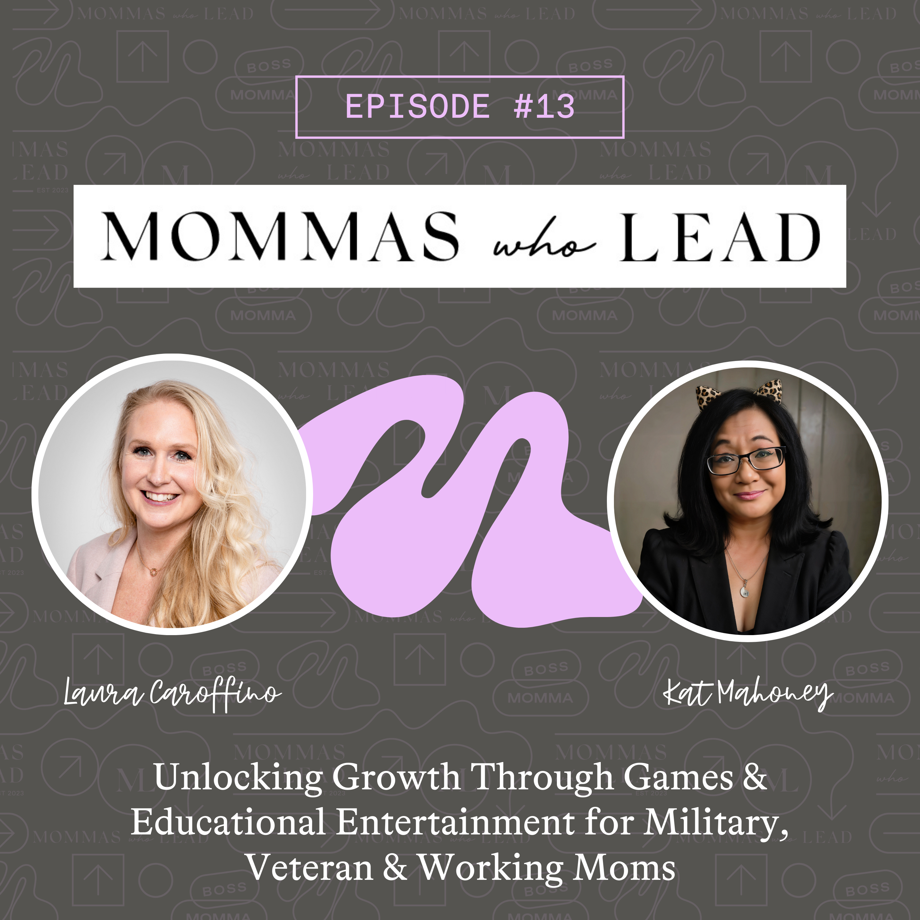 MOMMAS WHO LEAD