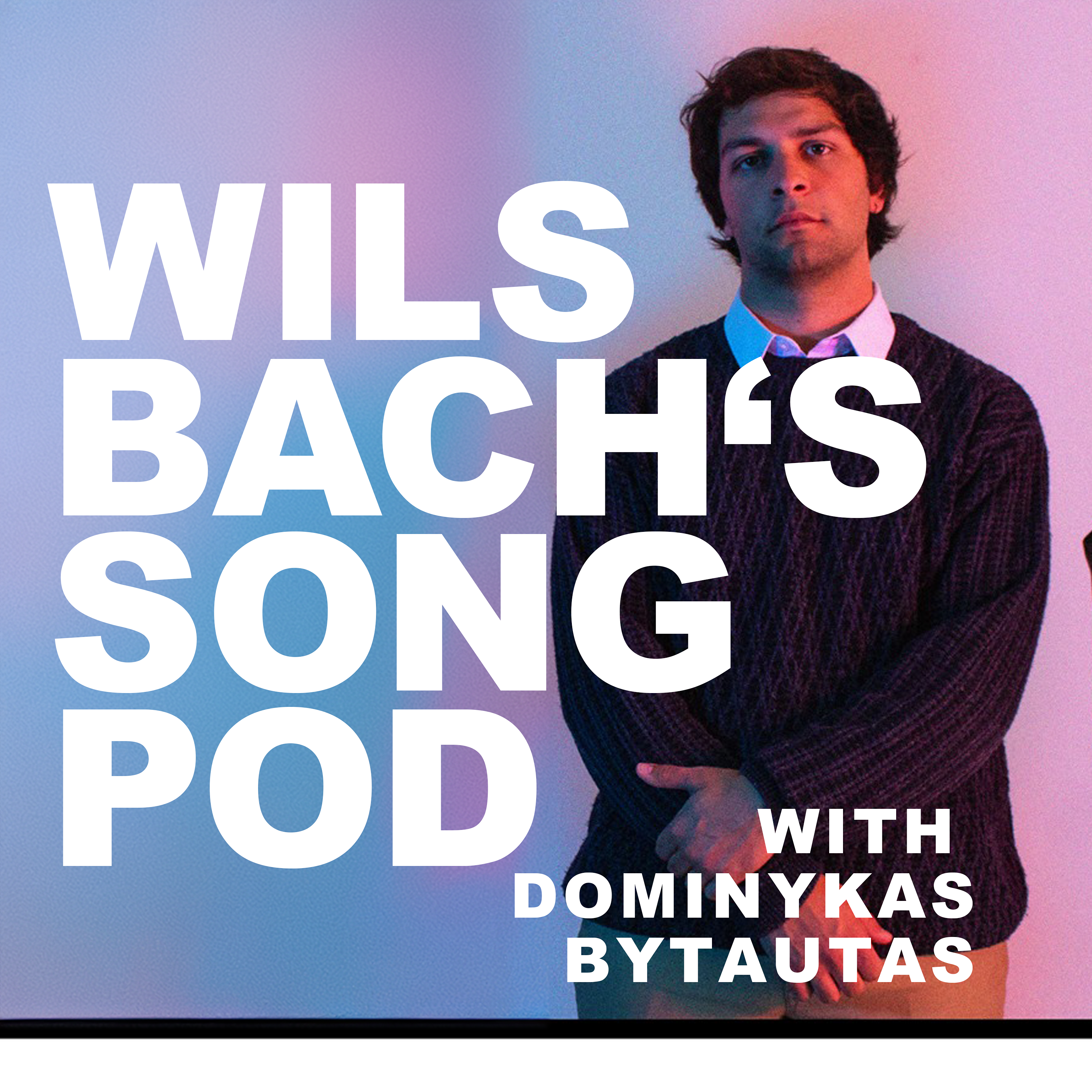 Wils Bach\'s Song Pod