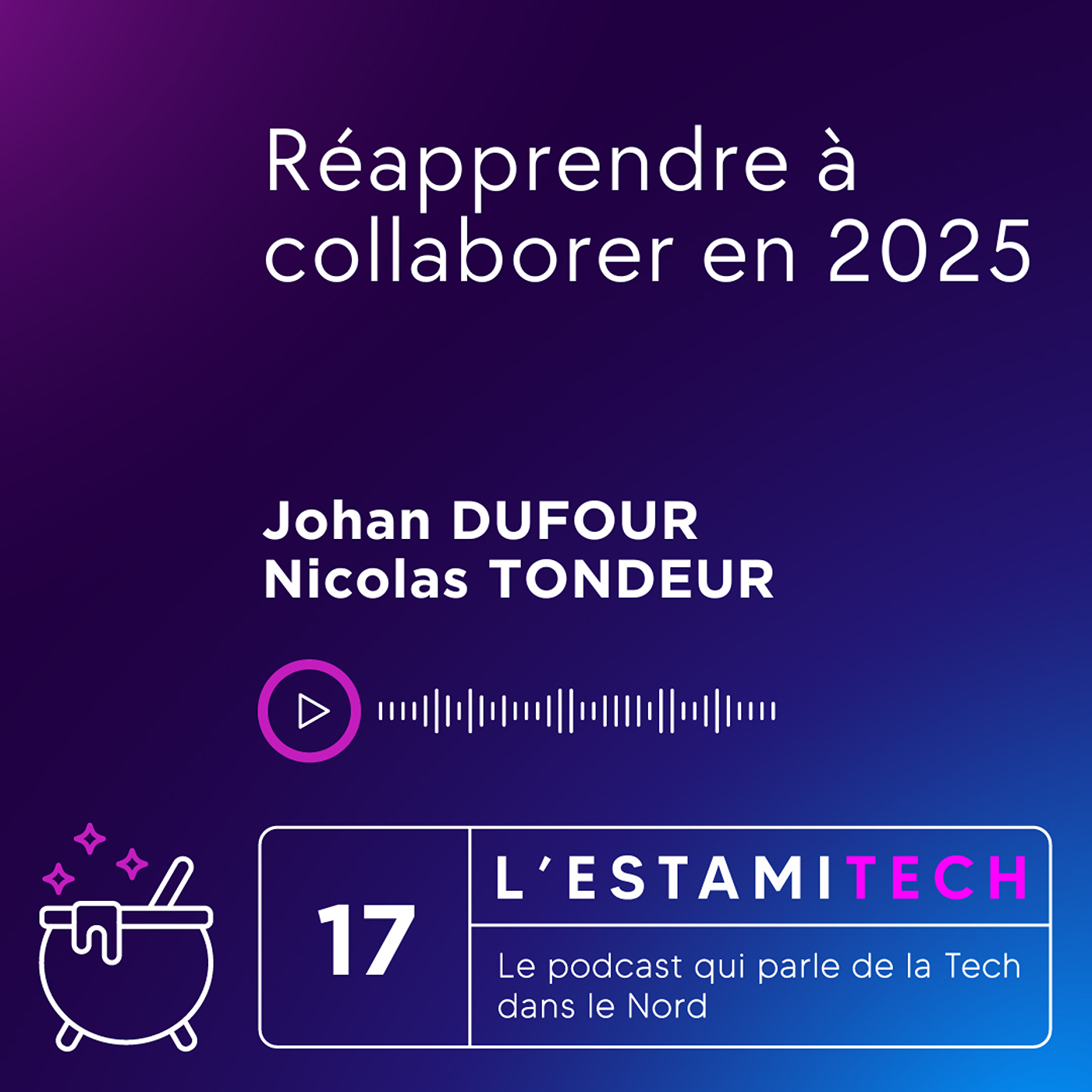 Miniature de l'épisode - Réapprendre à collaborer en 2025