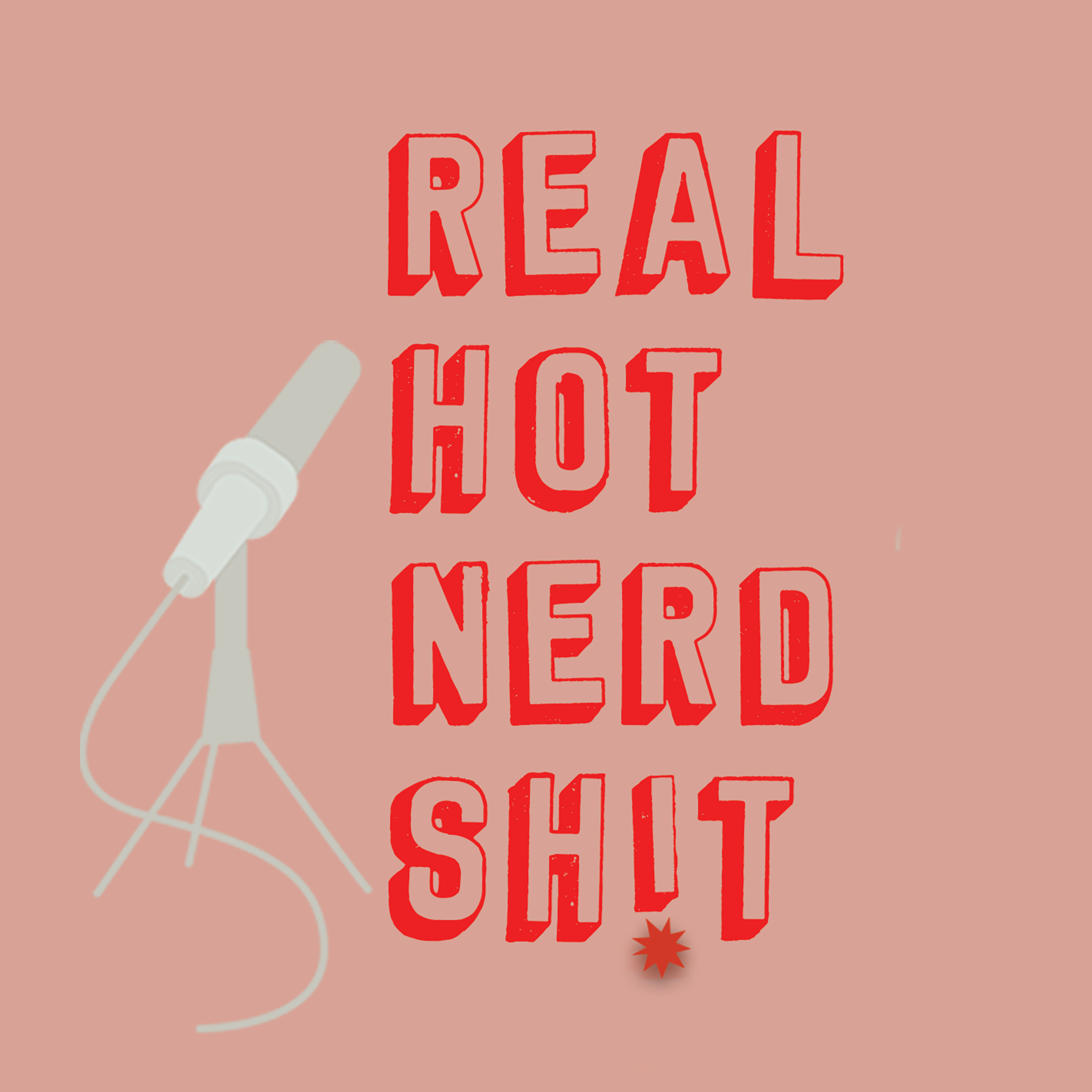 Real Hot Nerd Shit