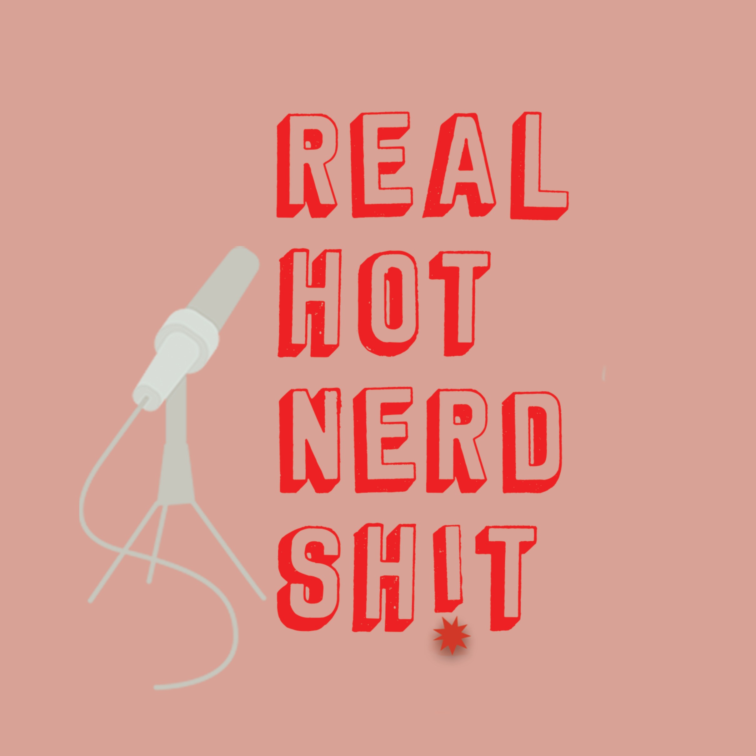 Real Hot Nerd Shit