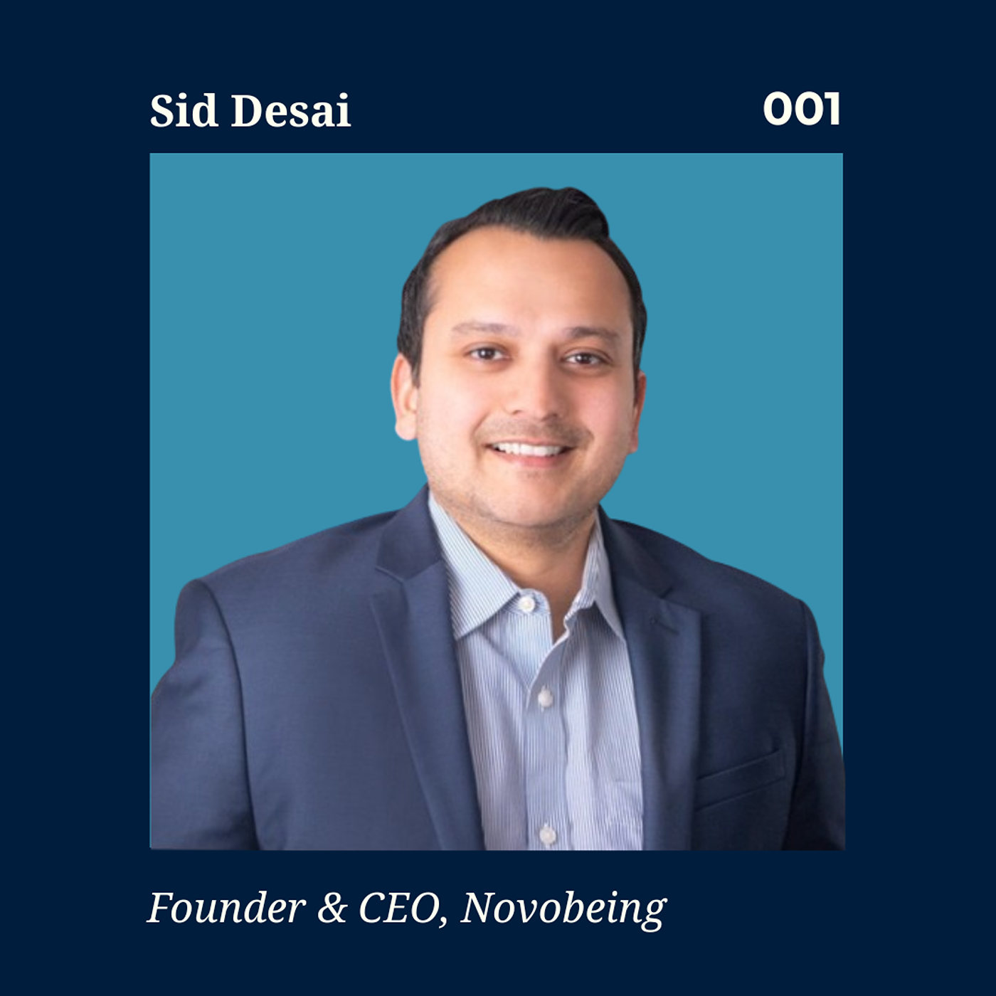 A Virtual Reality for Mental Health | Novobeing CEO Sid Desai episode artwork