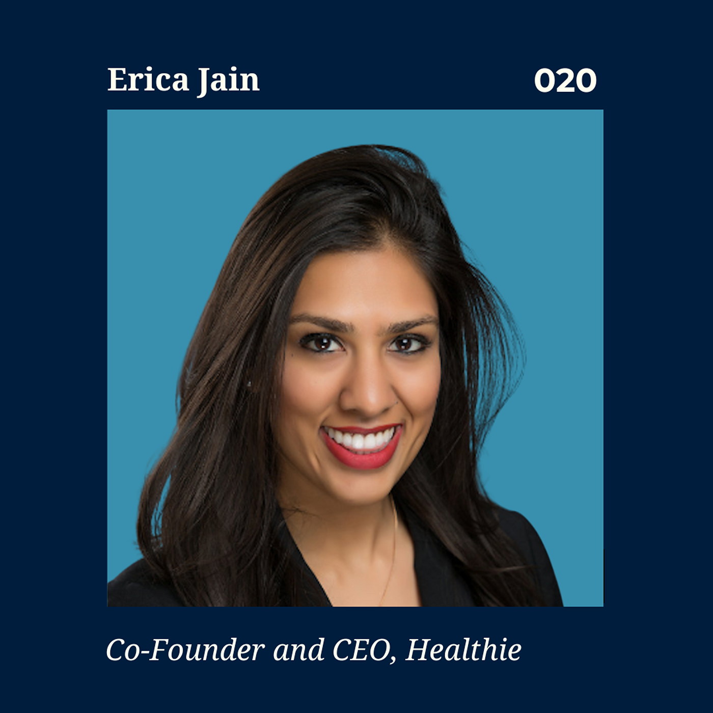 Scaling Software in Virtual Care | Healthie CEO Erica Jain episode artwork