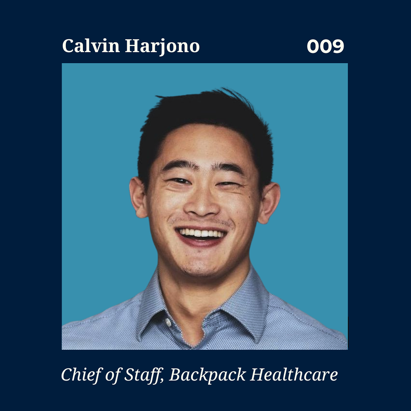 Supply and Demand in Mental Health | Backpack Healthcare Chief of Staff Calvin Harjono episode artwork