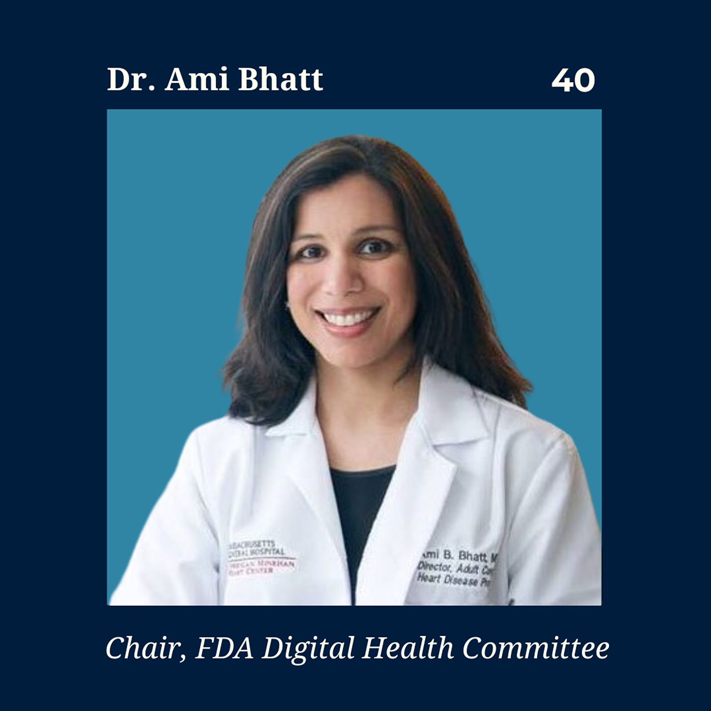 An Iron Man Suit for Healthcare | Cardiologist & FDA Digital Health Chair Dr. Ami Bhatt episode artwork