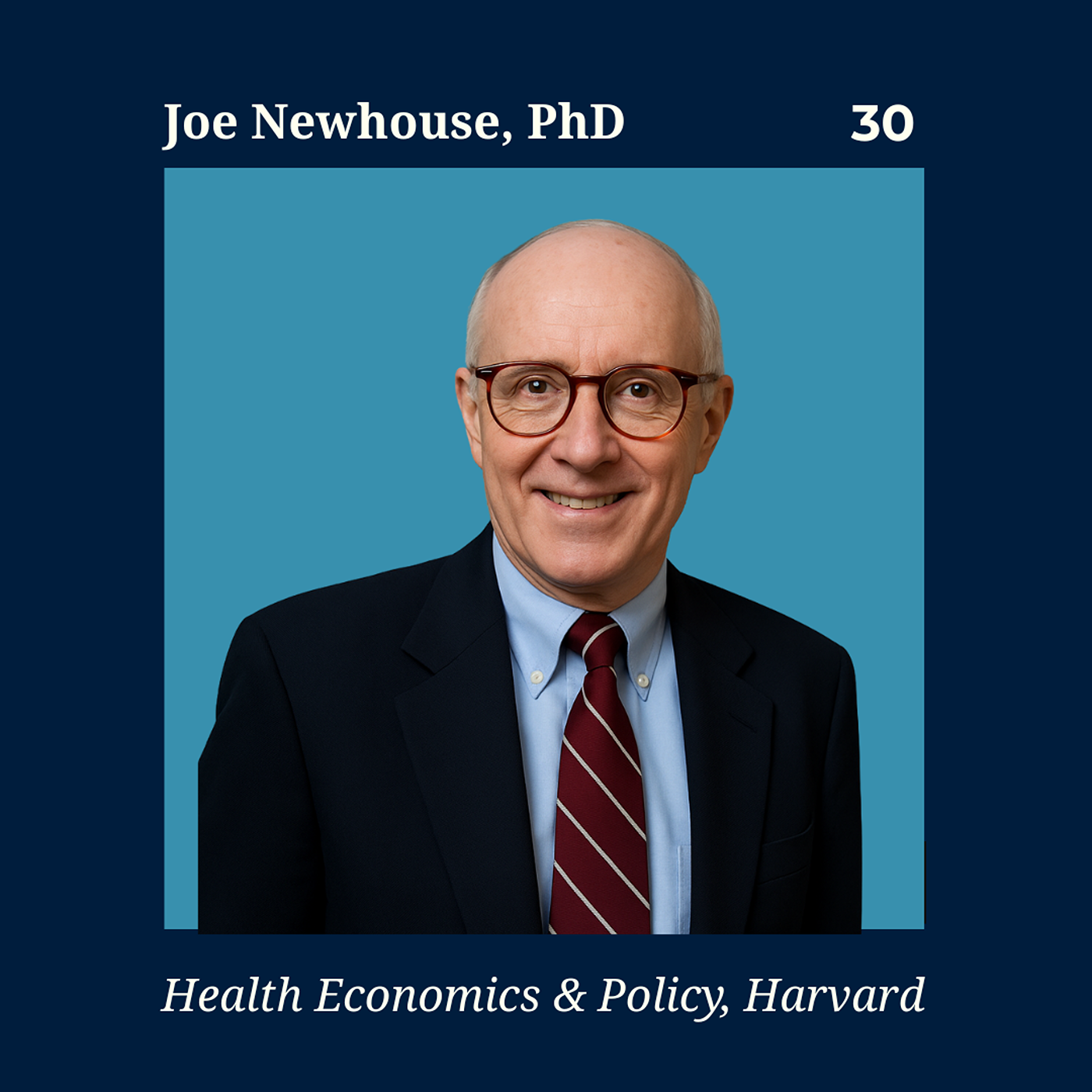 Insurance – The Largest Health Policy Study Ever | Harvard Researcher Joseph Newhouse episode artwork