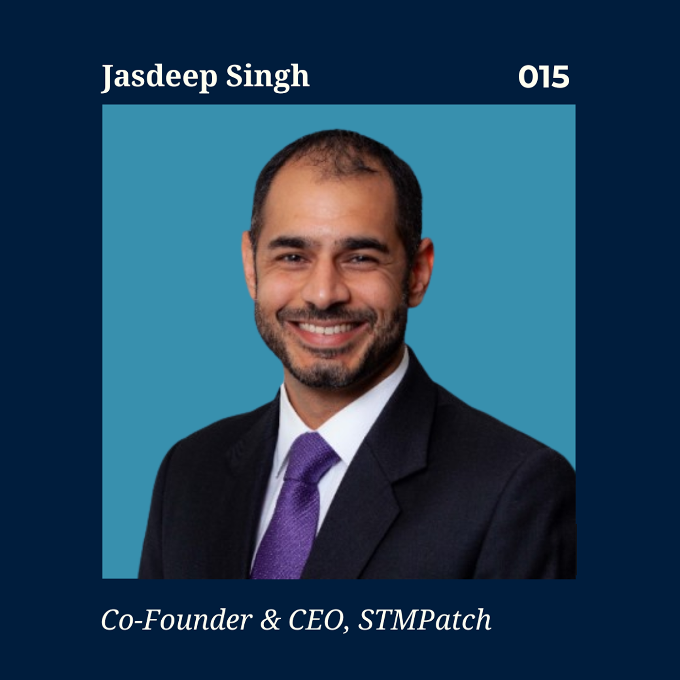 How to Pivot from Humans to Animals | STMPatch CEO Jasdeep Singh episode artwork