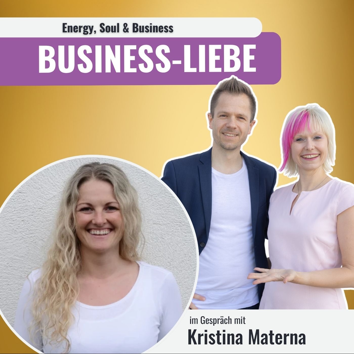 Dein Körper verrät dir, was dein Business braucht - Mit Seelenflüsterin Kristina Materna episode artwork