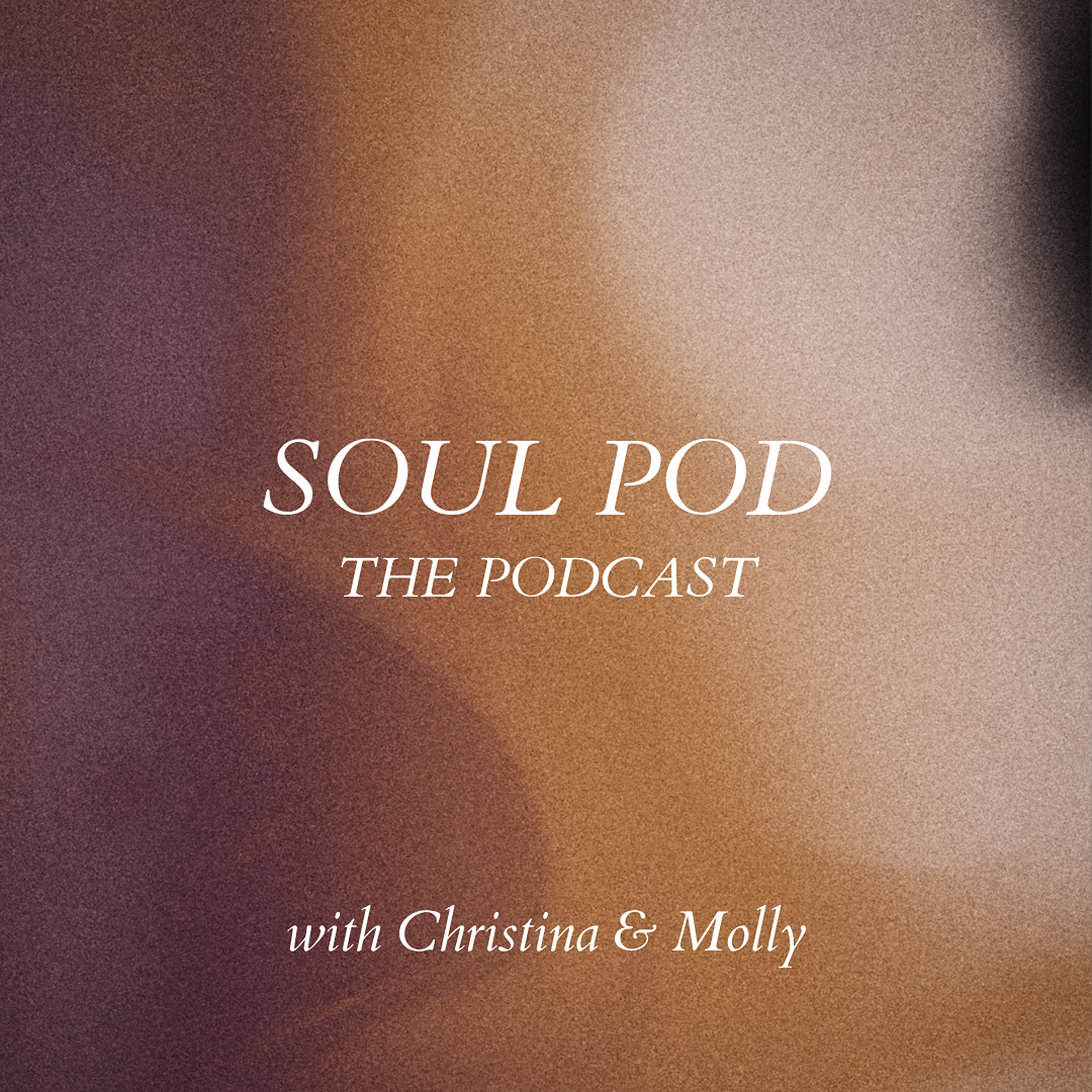 Soul Pod: The Podcast