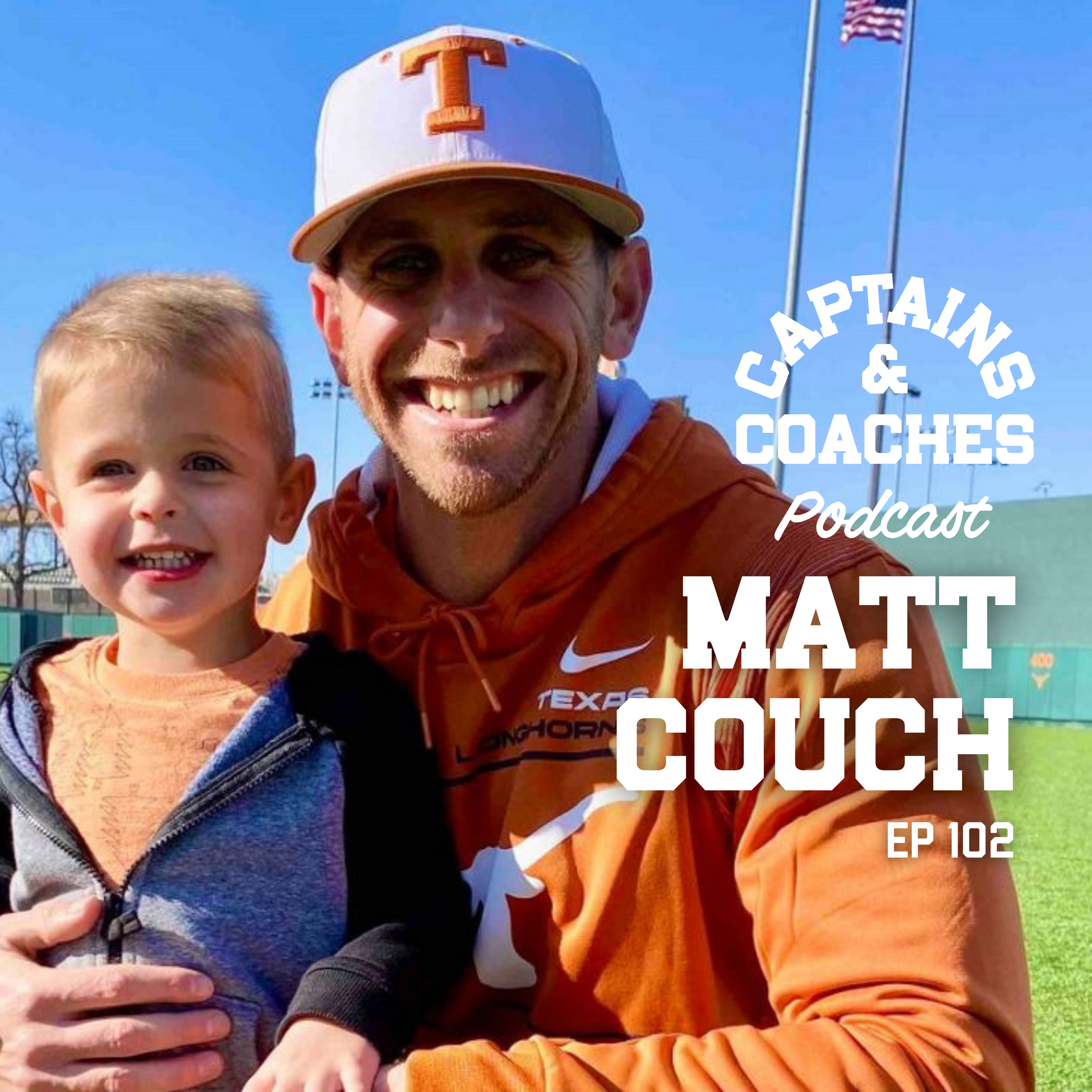 102 - Coach Fed, Player Led: Inside Texas Baseball's Standard w/ Matt Couch episode artwork