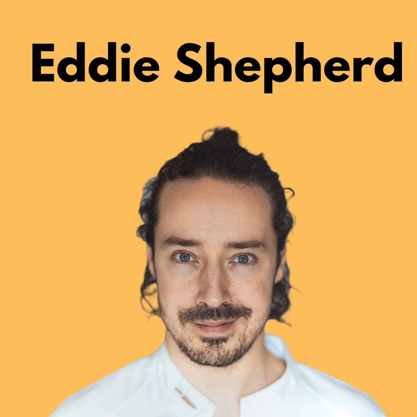 #9 Eddie Shepherd - Botanical cooking and reimagining fine dining