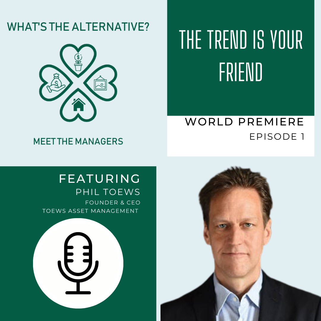 What\'s the Alternative? Meet the Manager