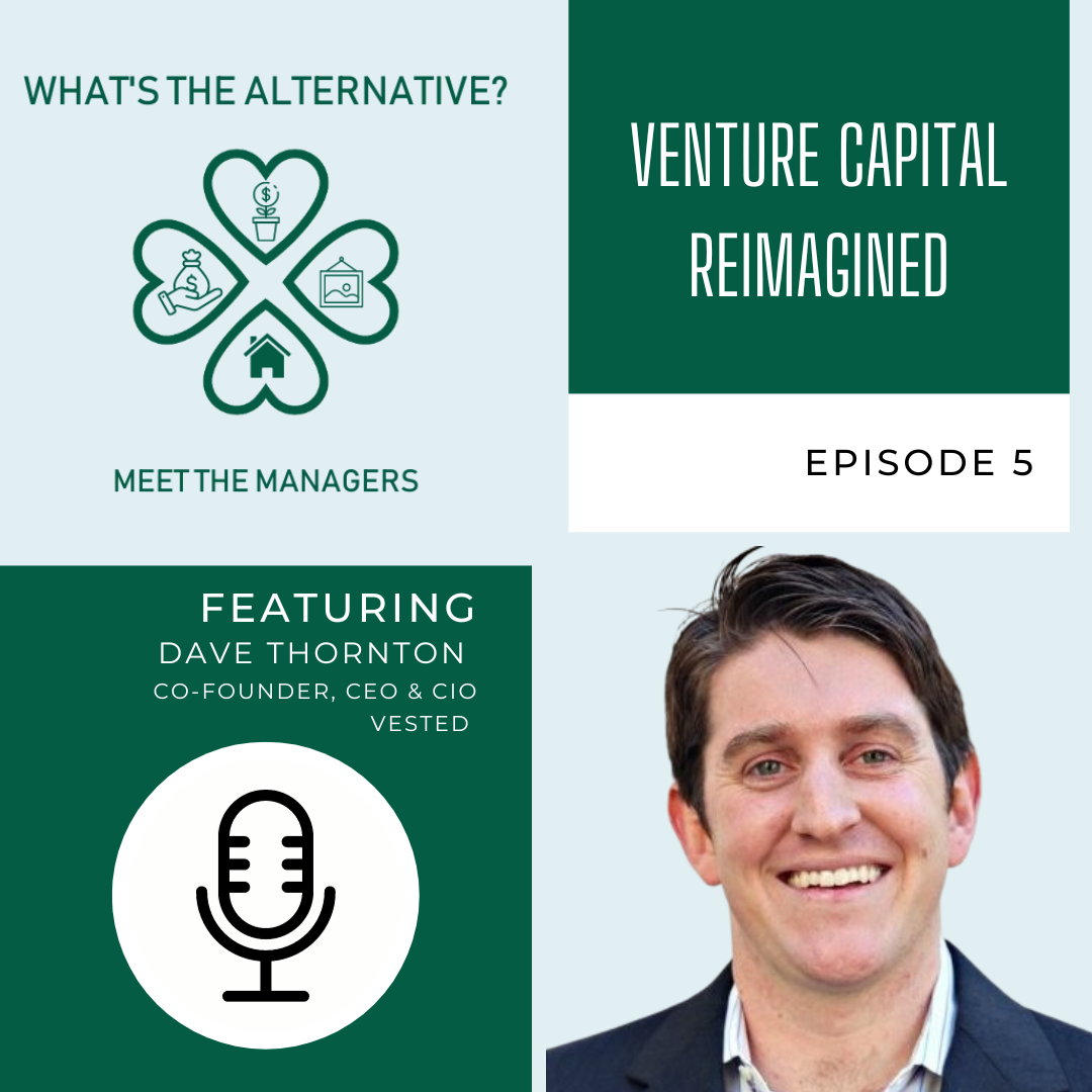 What\'s the Alternative? Meet the Manager