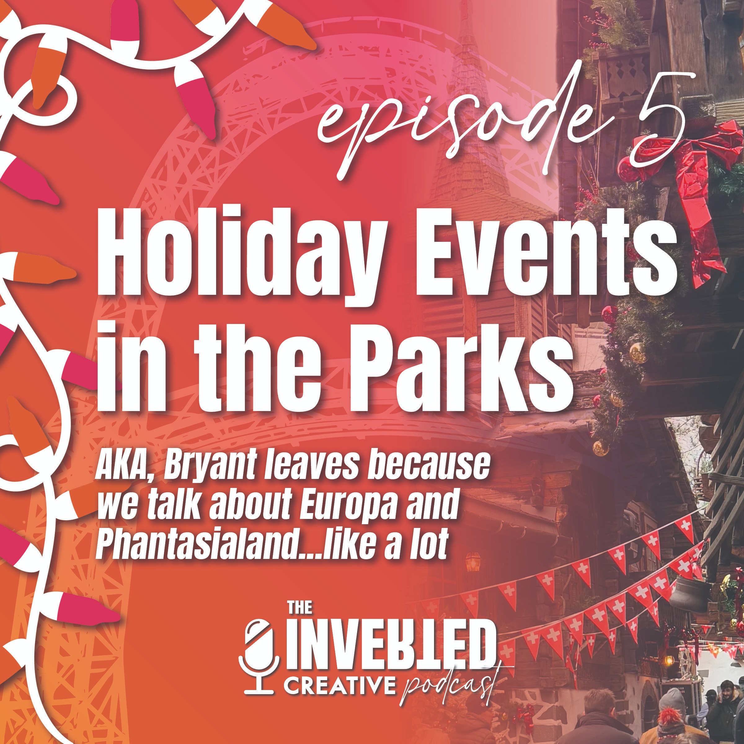 Holiday Events in the Parks, and Europe Trip Recaps! episode artwork