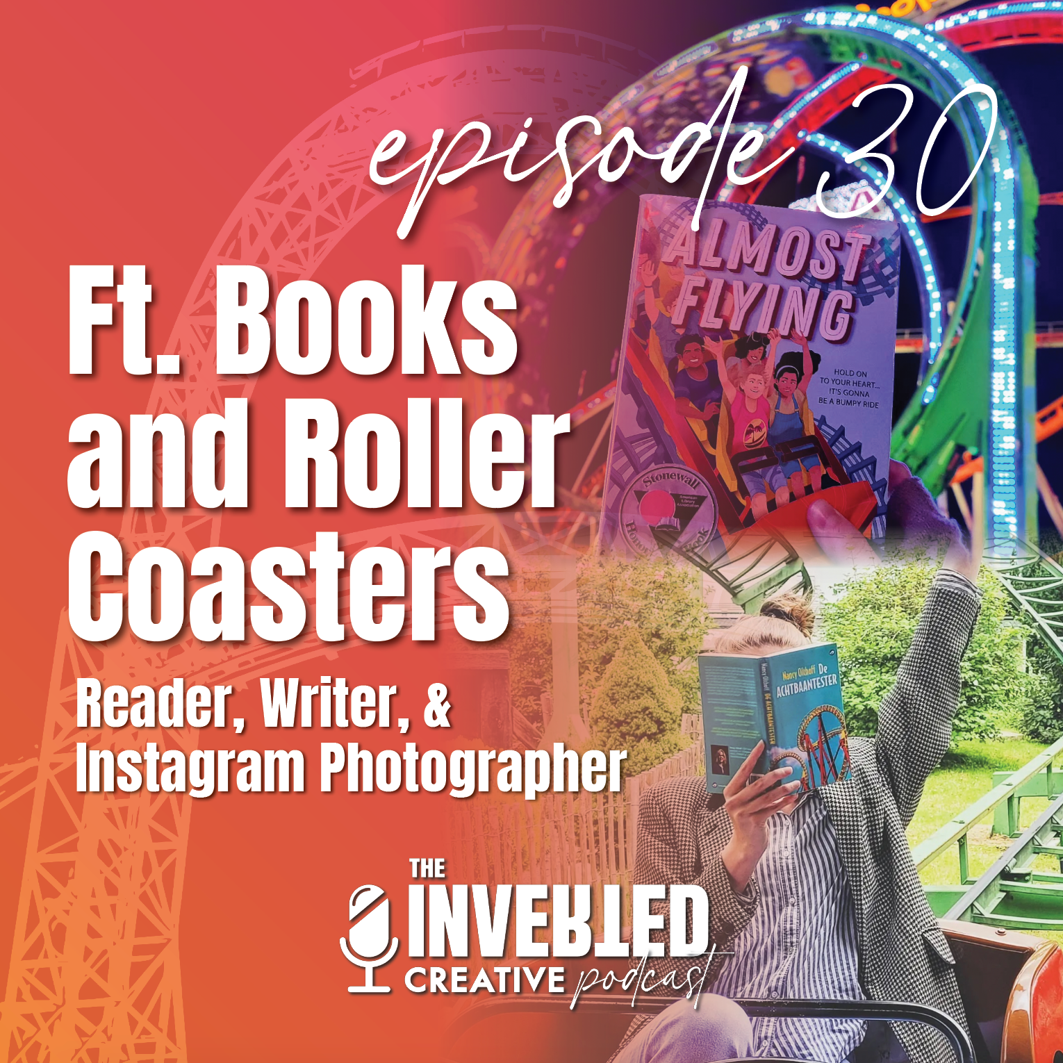 Ft. @booksandrollercoasters - Reader, Writer, and Instagram Photography episode artwork