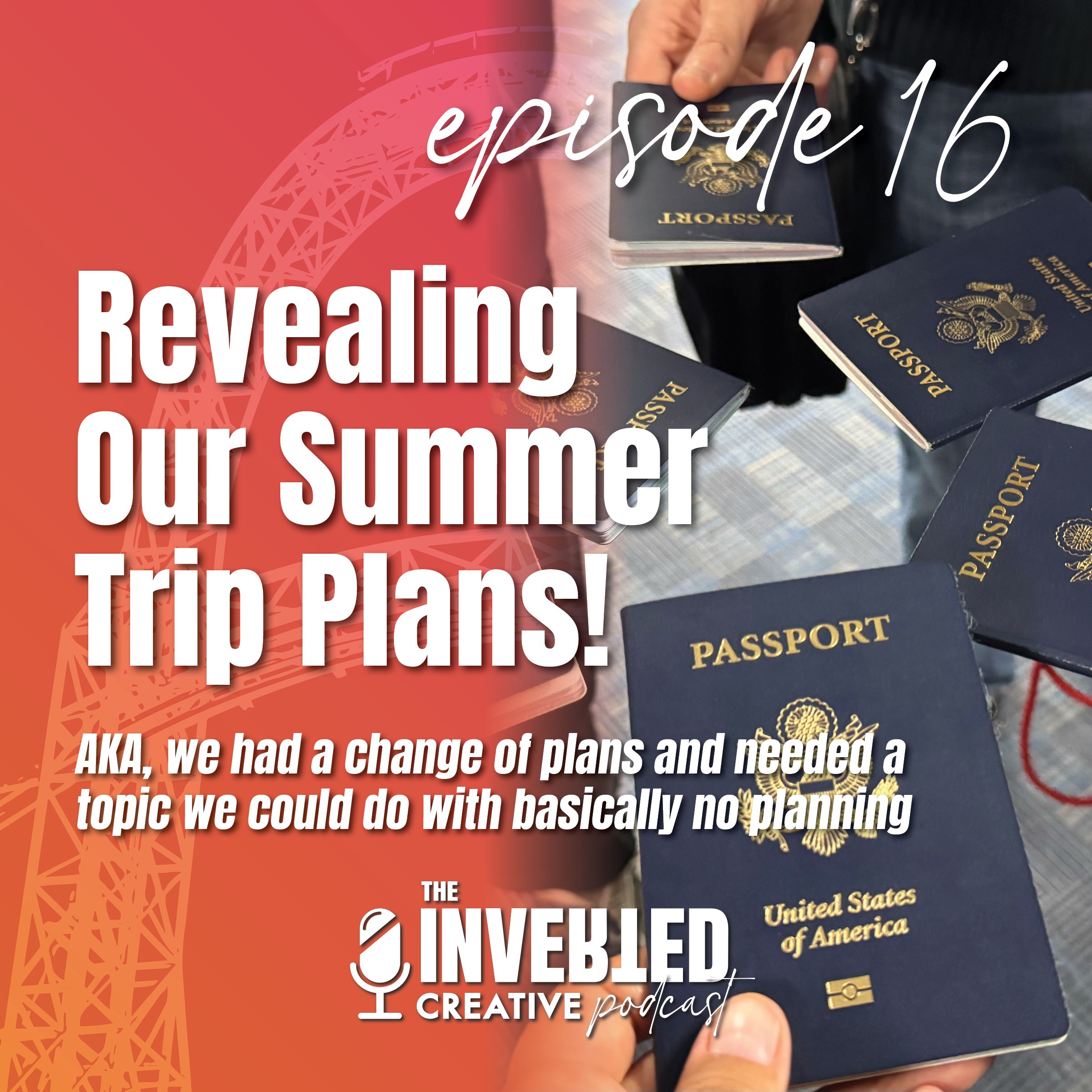 Our Summer Trip Plans Reveal! episode artwork