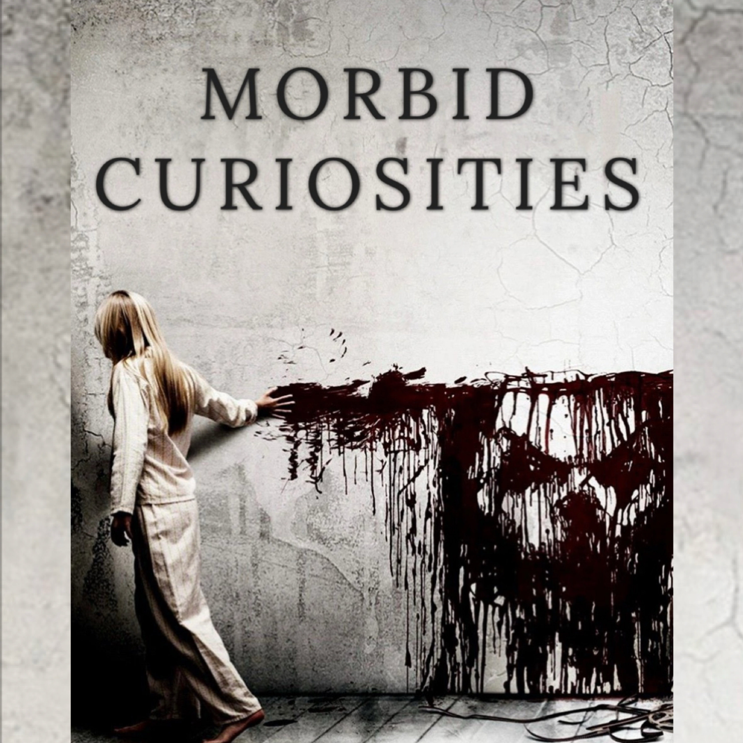 Morbid Curiosities