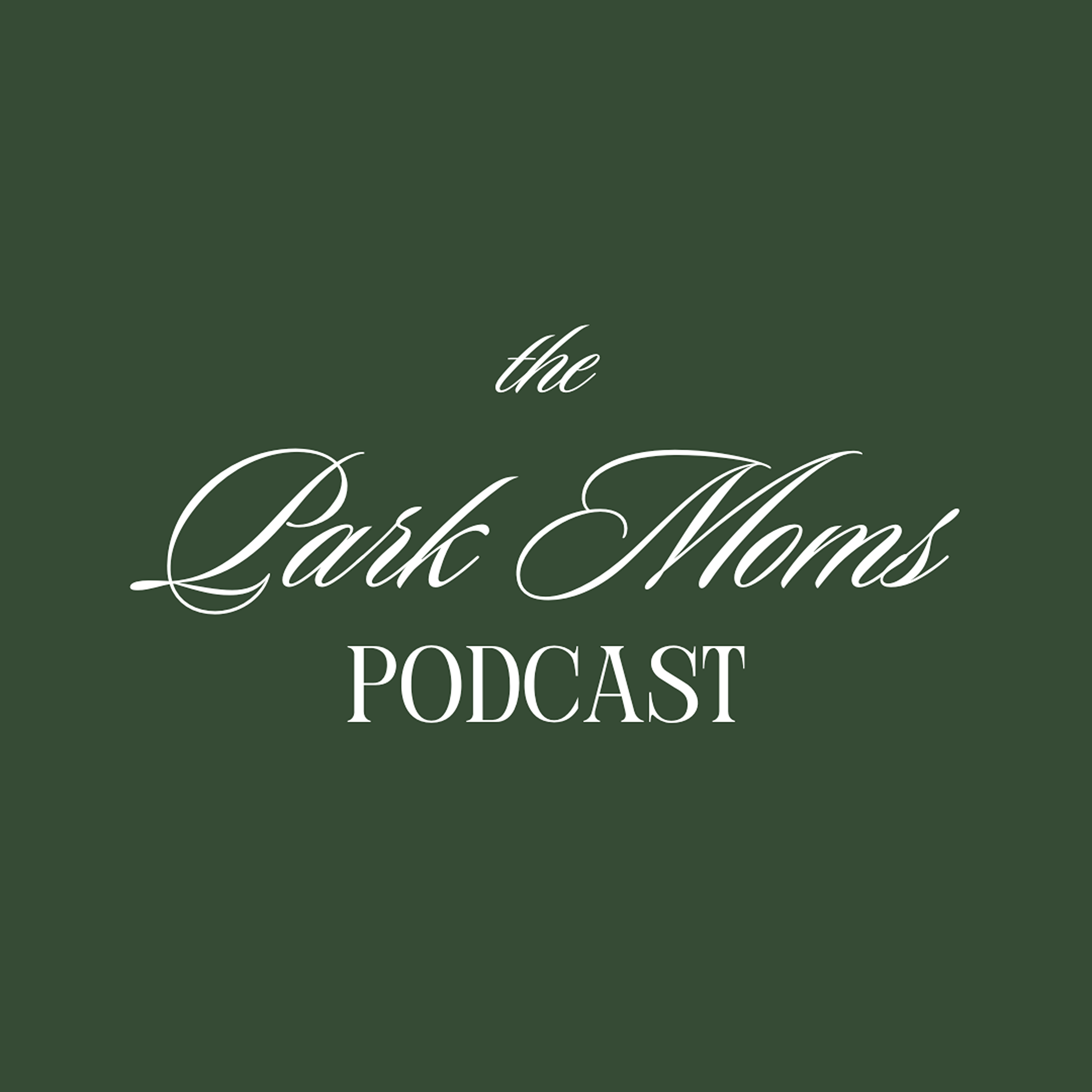 Welcome to The Park Moms episode artwork