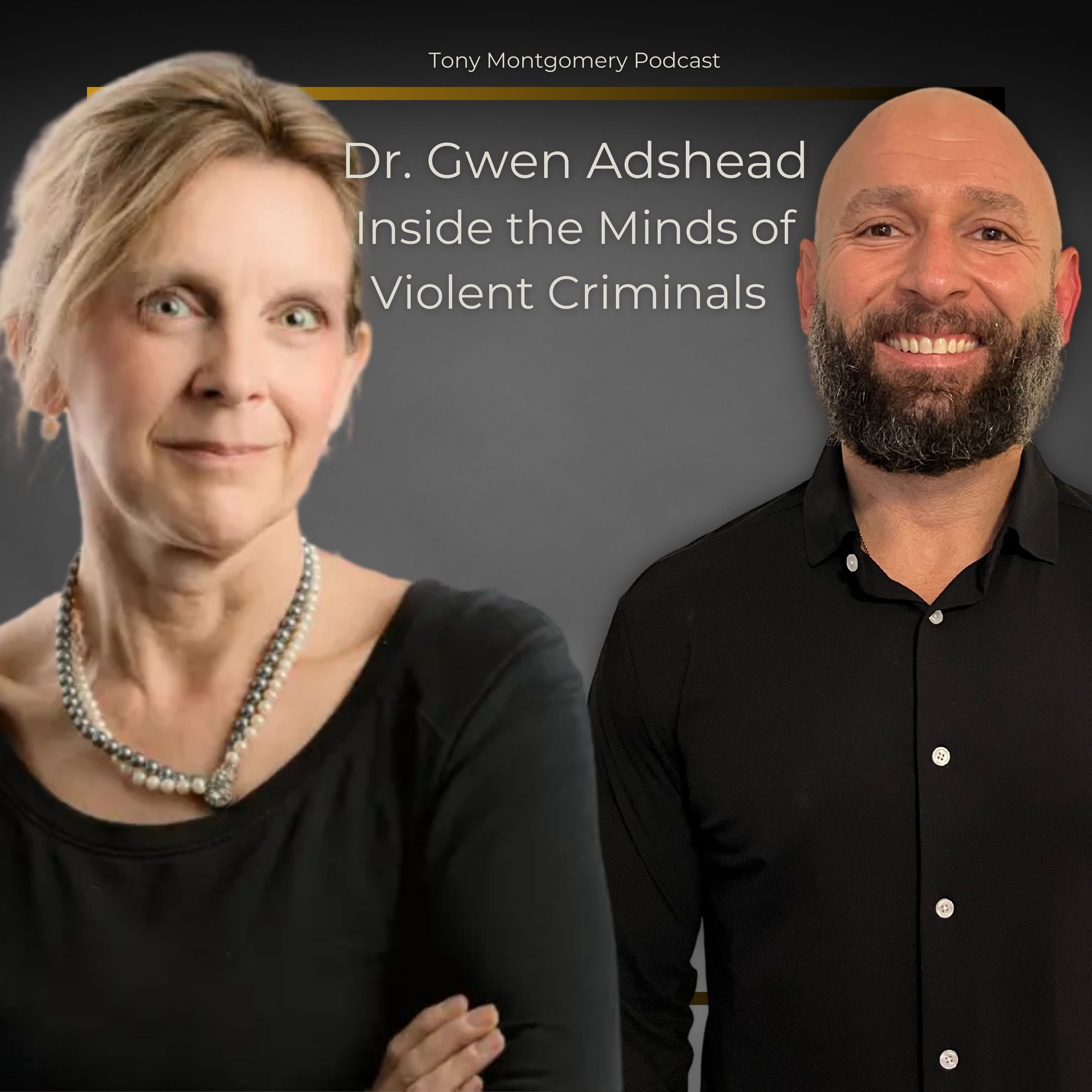 Inside the Minds of Violent Criminals w/ Dr. Gwen Adshead episode artwork