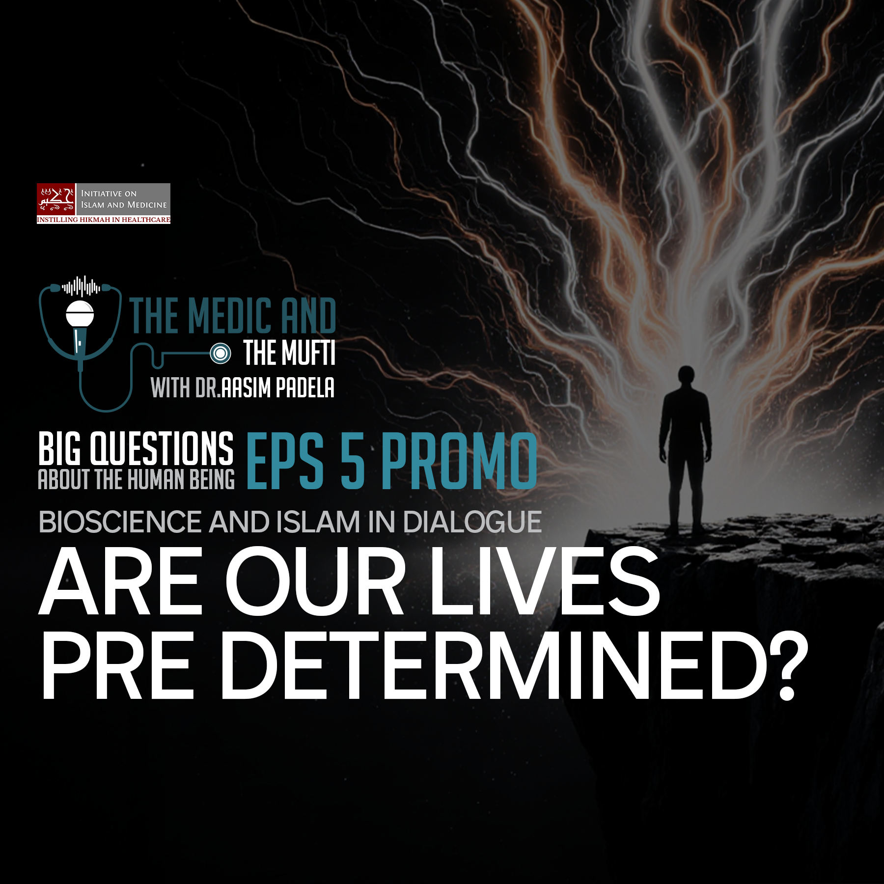 Episode 5 Promo | Are Our Lives Pre-determined? The Questions of Free Will and Human Agency episode artwork