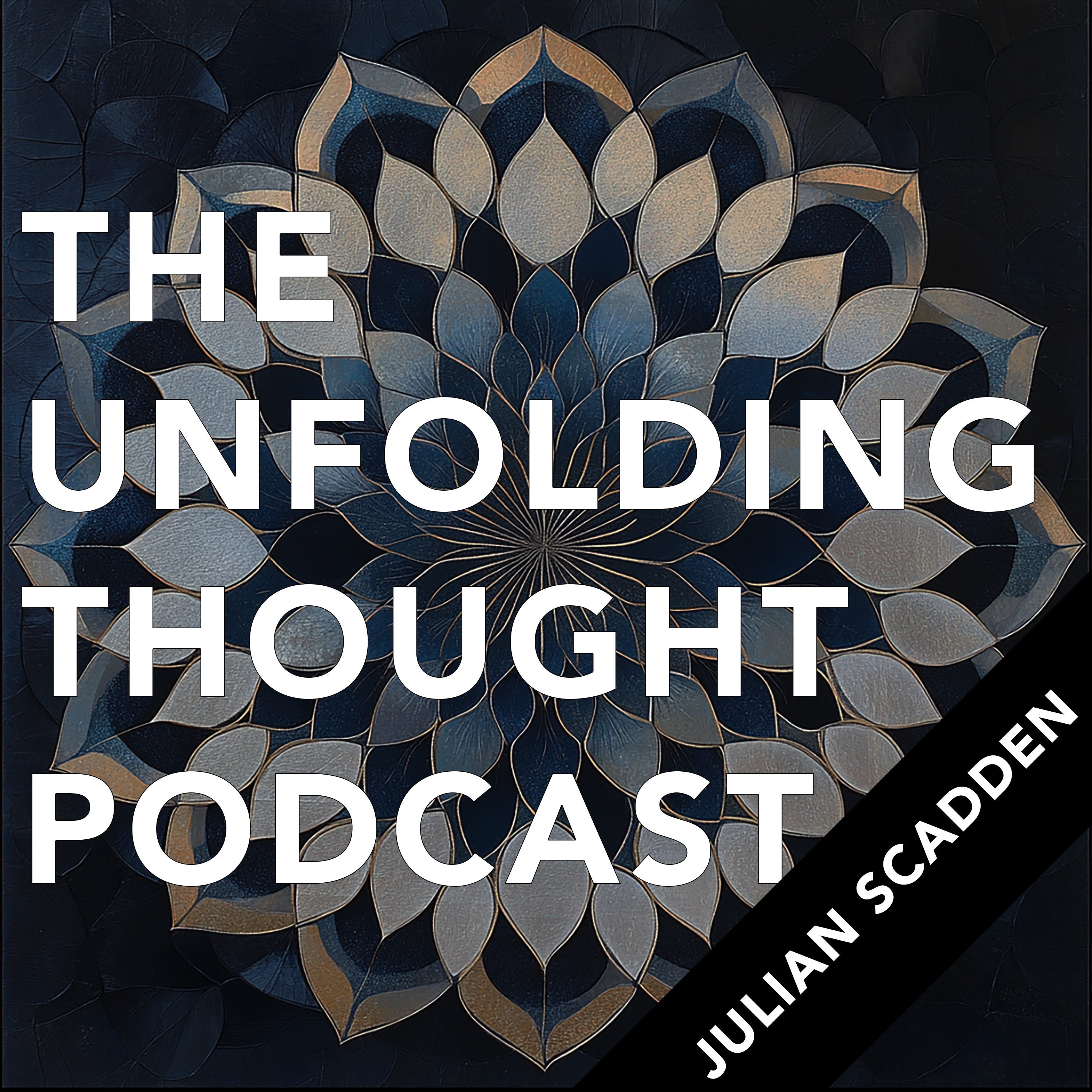The Unfolding Thought Podcast