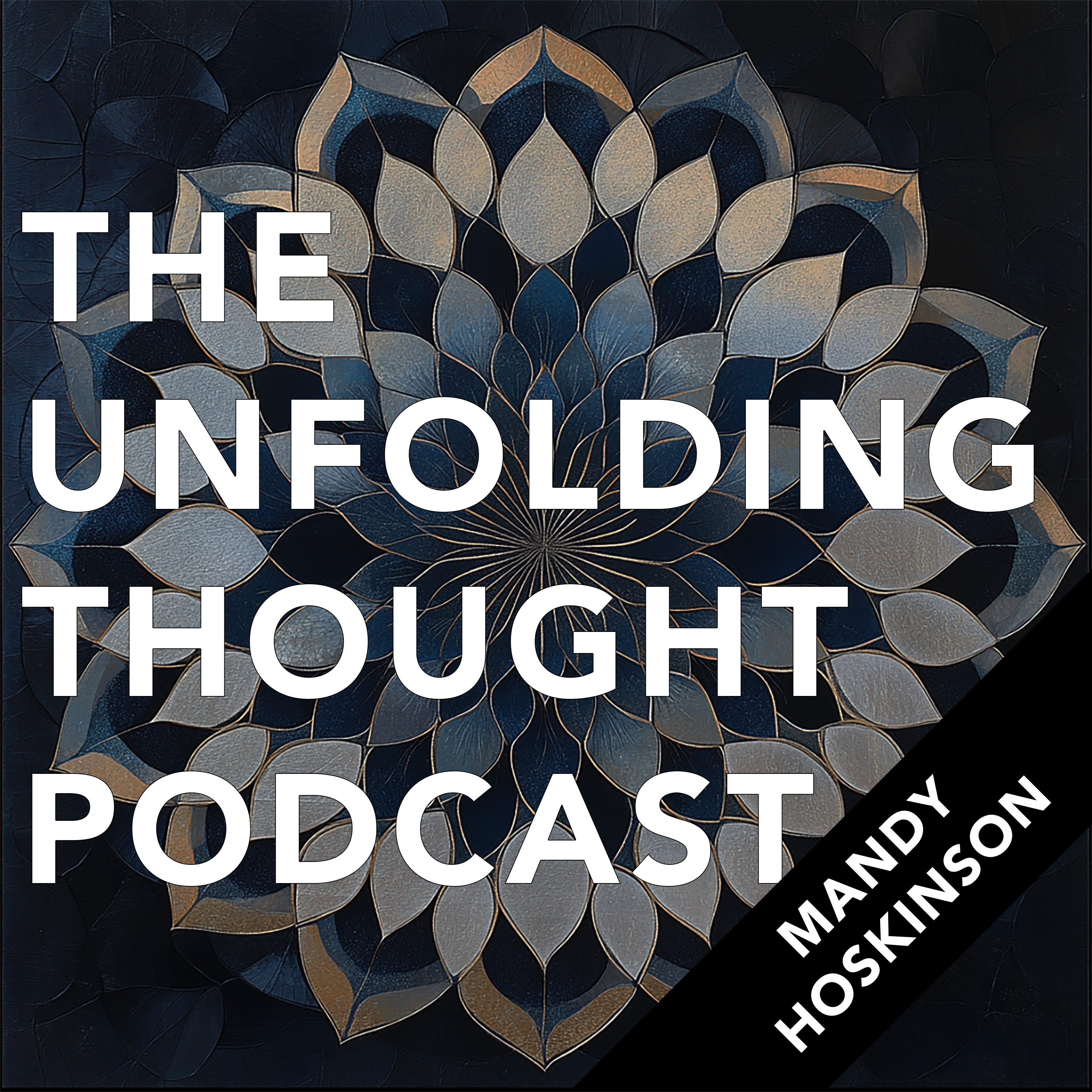 The Unfolding Thought Podcast