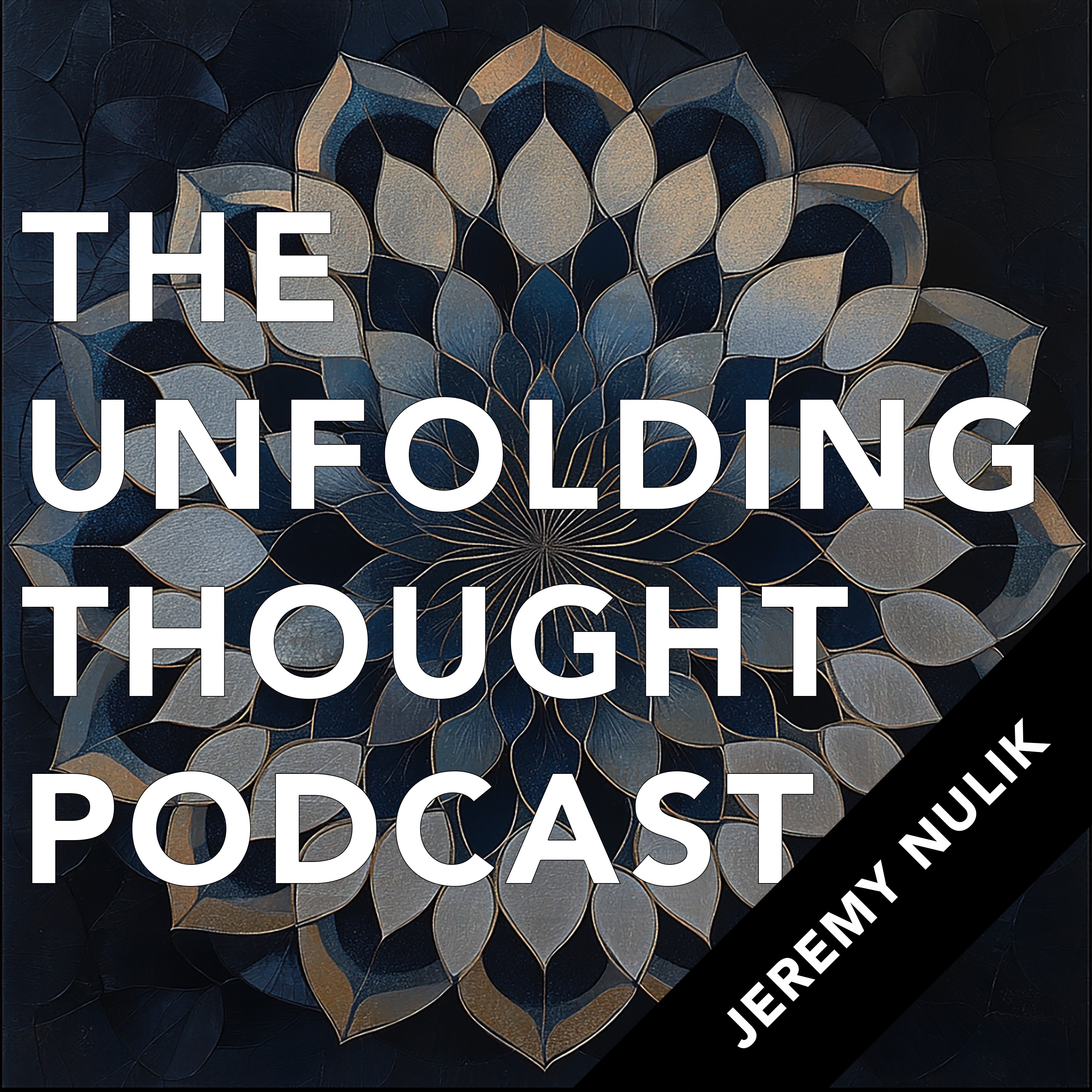 The Unfolding Thought Podcast