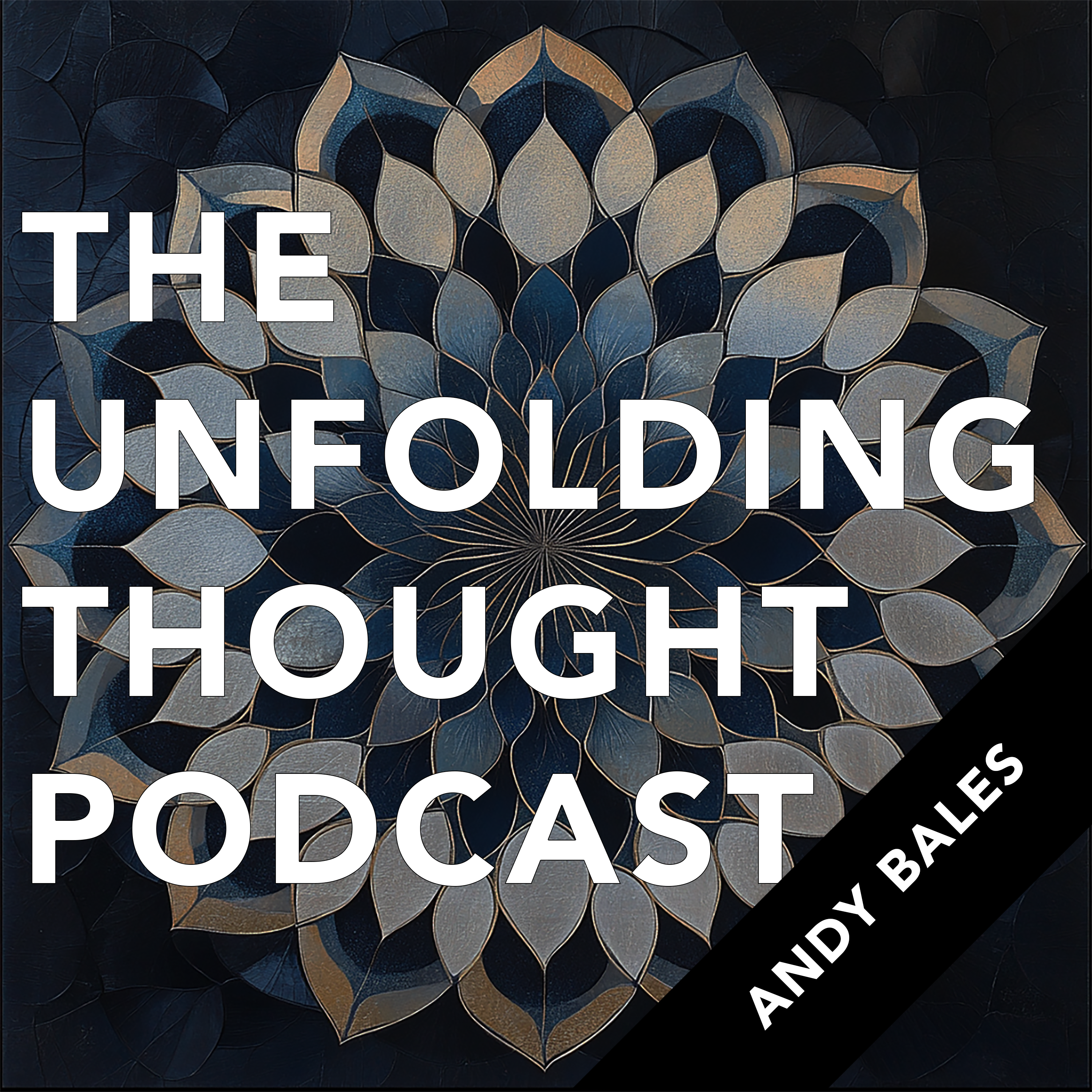 The Unfolding Thought Podcast