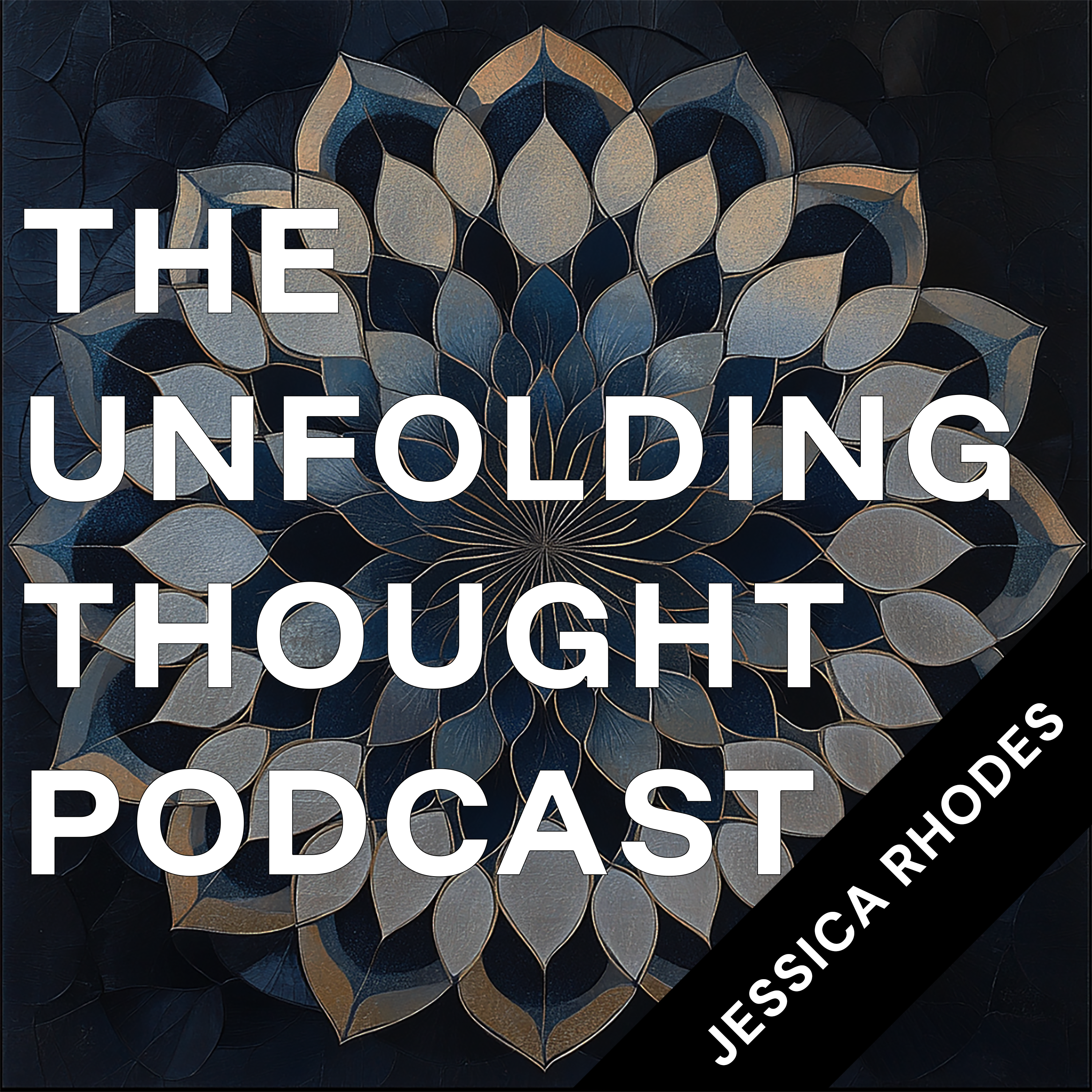 The Unfolding Thought Podcast