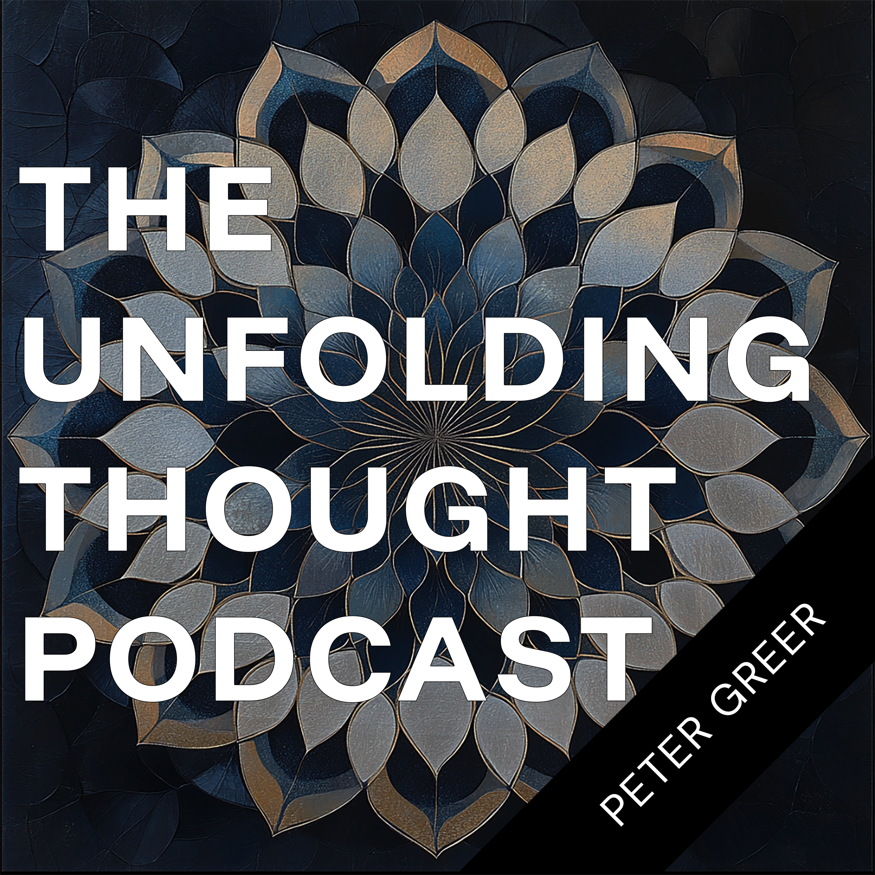 The Unfolding Thought Podcast