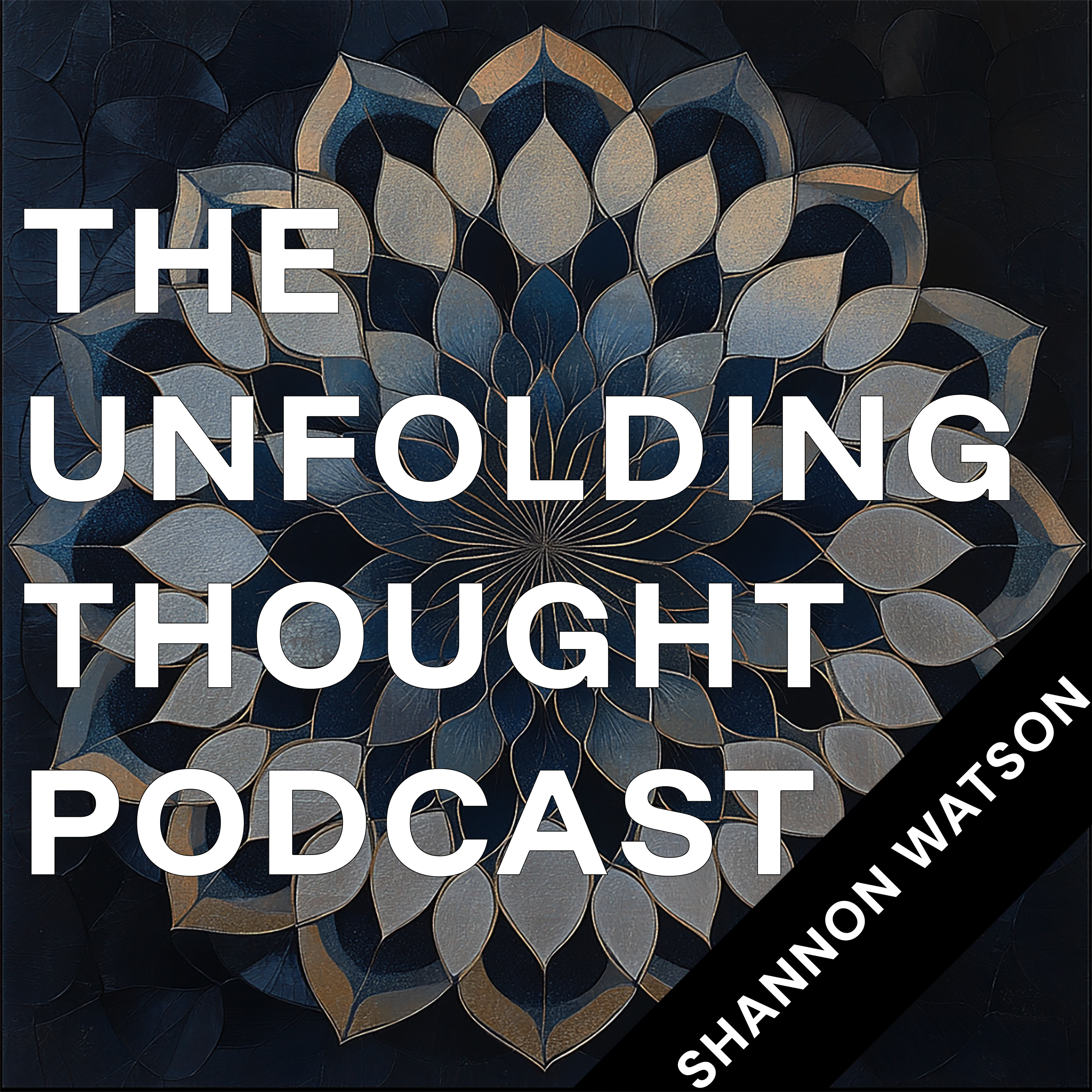 The Unfolding Thought Podcast