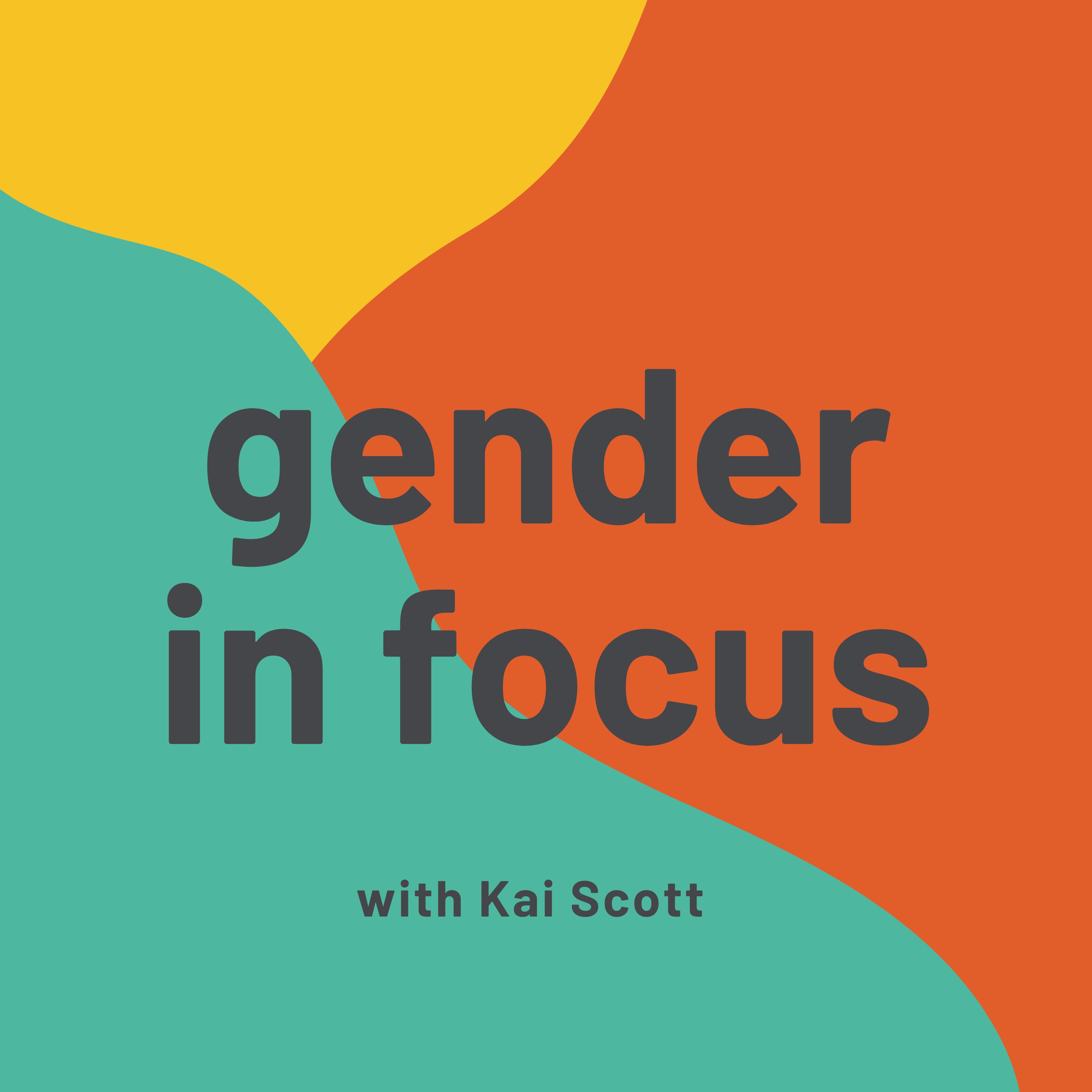 Gender in Focus