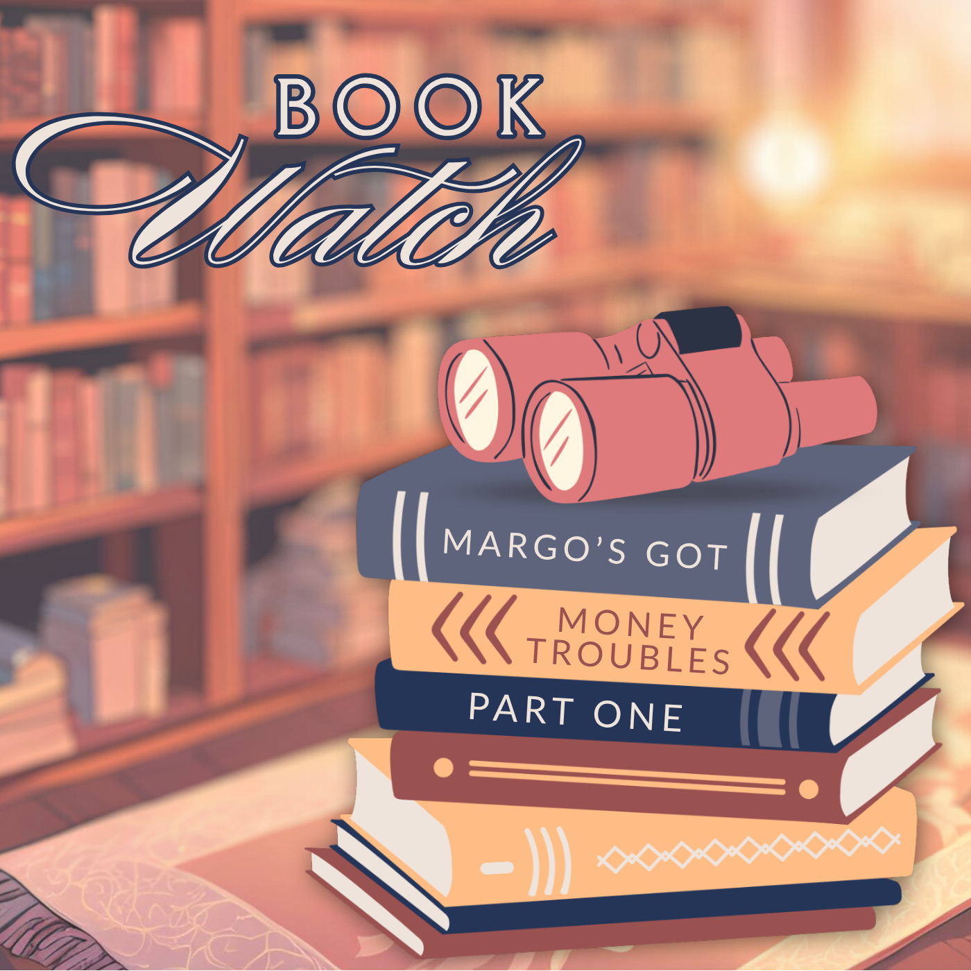 50: Margo's Got Money Troubles Part One episode artwork