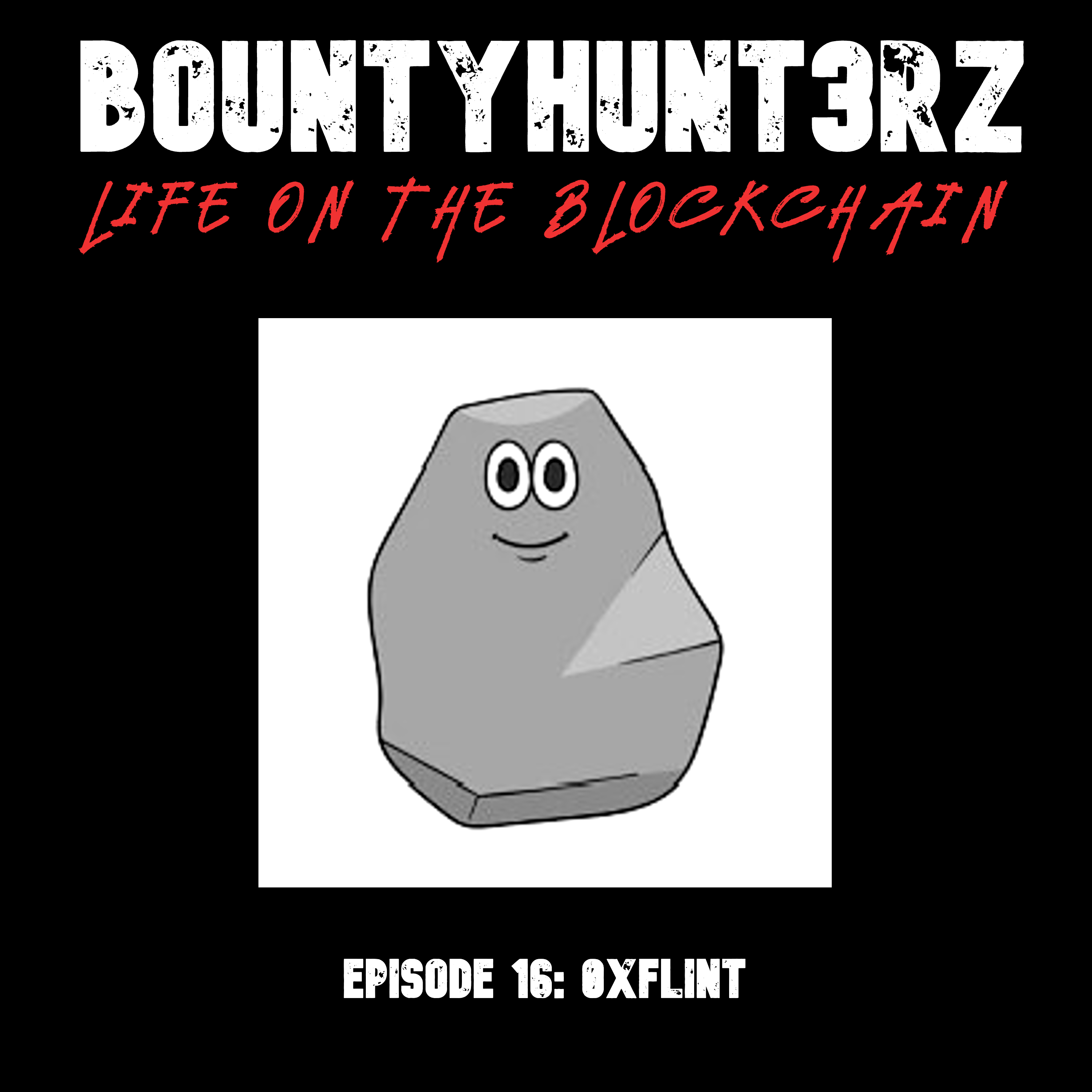 Episode 16 – 0xflint