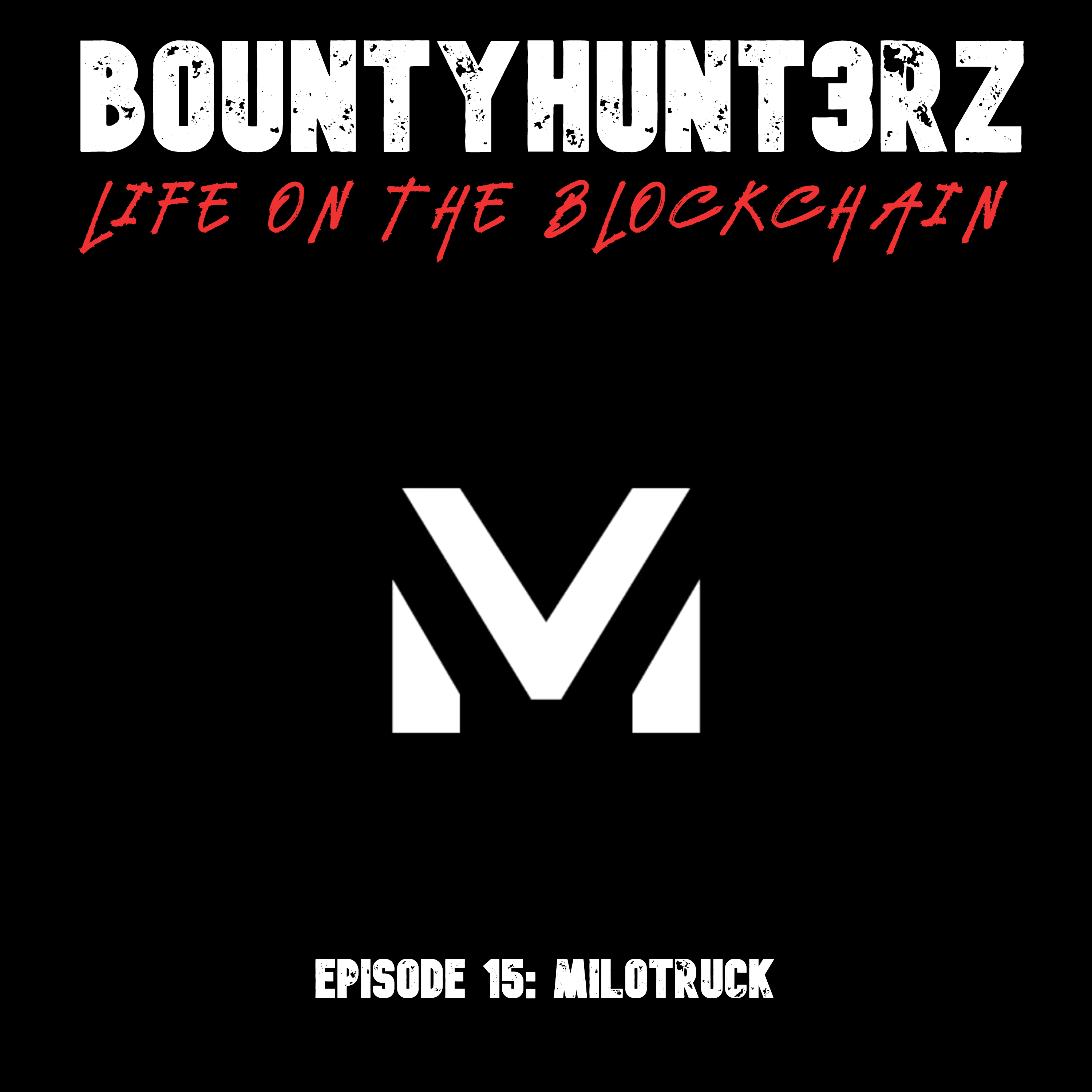 Episode 15 - milotruck episode artwork