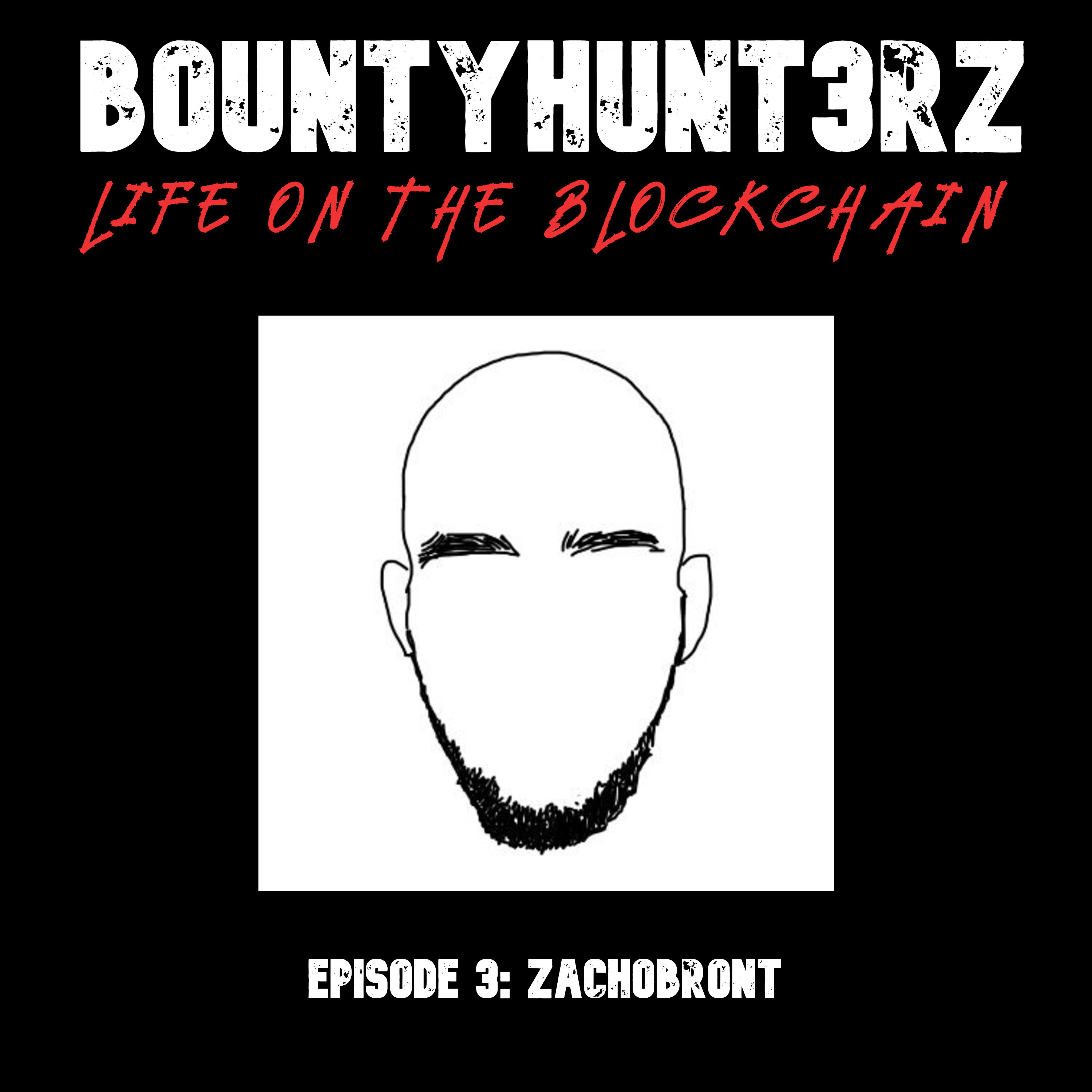 Episode 3 - zachobront episode artwork
