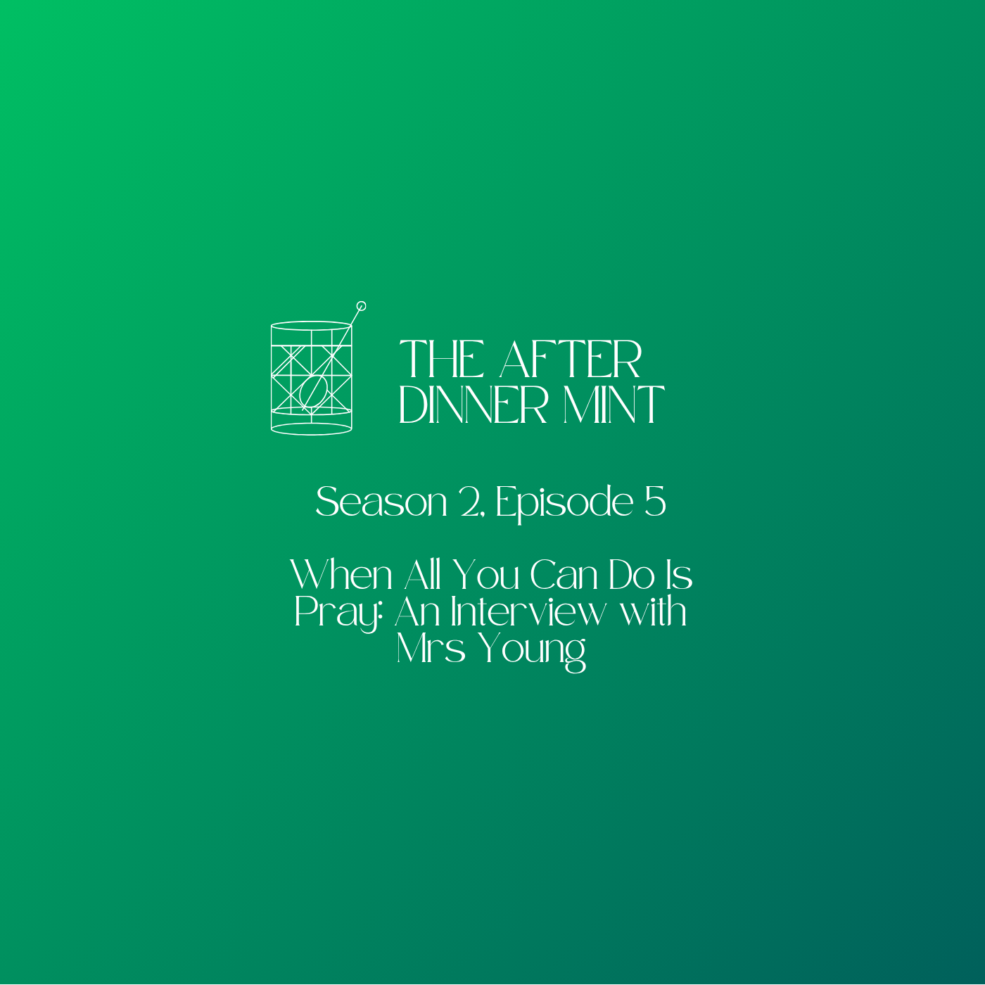 When All You Can Do Is Pray: An Interview with Mrs. Joy Young episode artwork