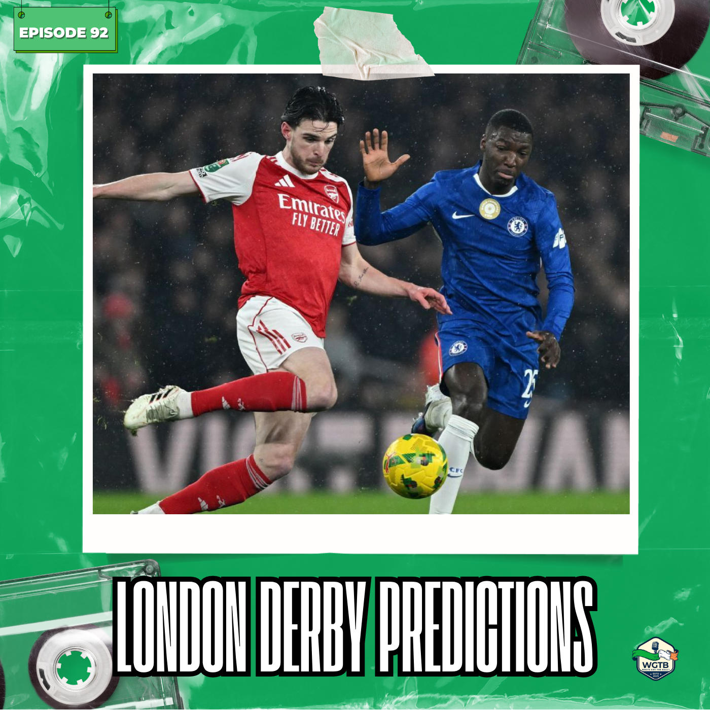 The Fofana Circus, Collapsed Monaco Deals & Our Arsenal vs Chelsea Predictions episode artwork