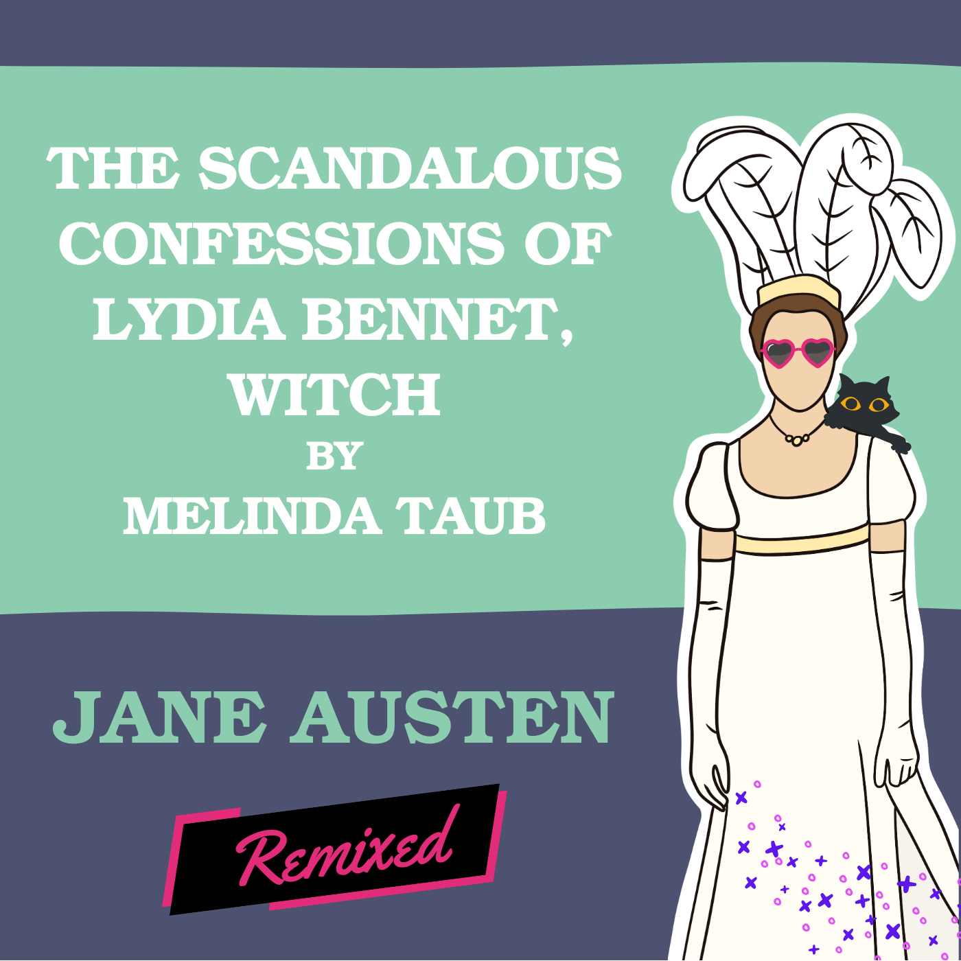 Jane Austen Remixed