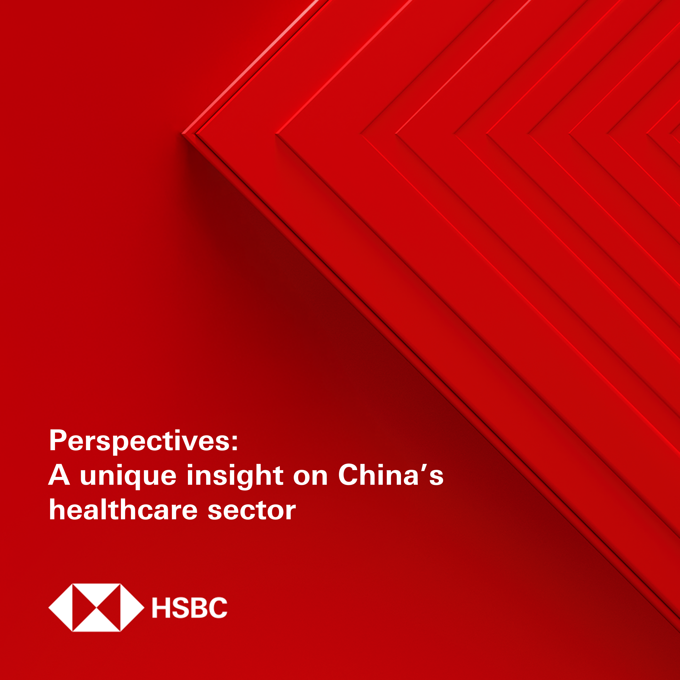 Perspectives: A unique insight on China's healthcare sector