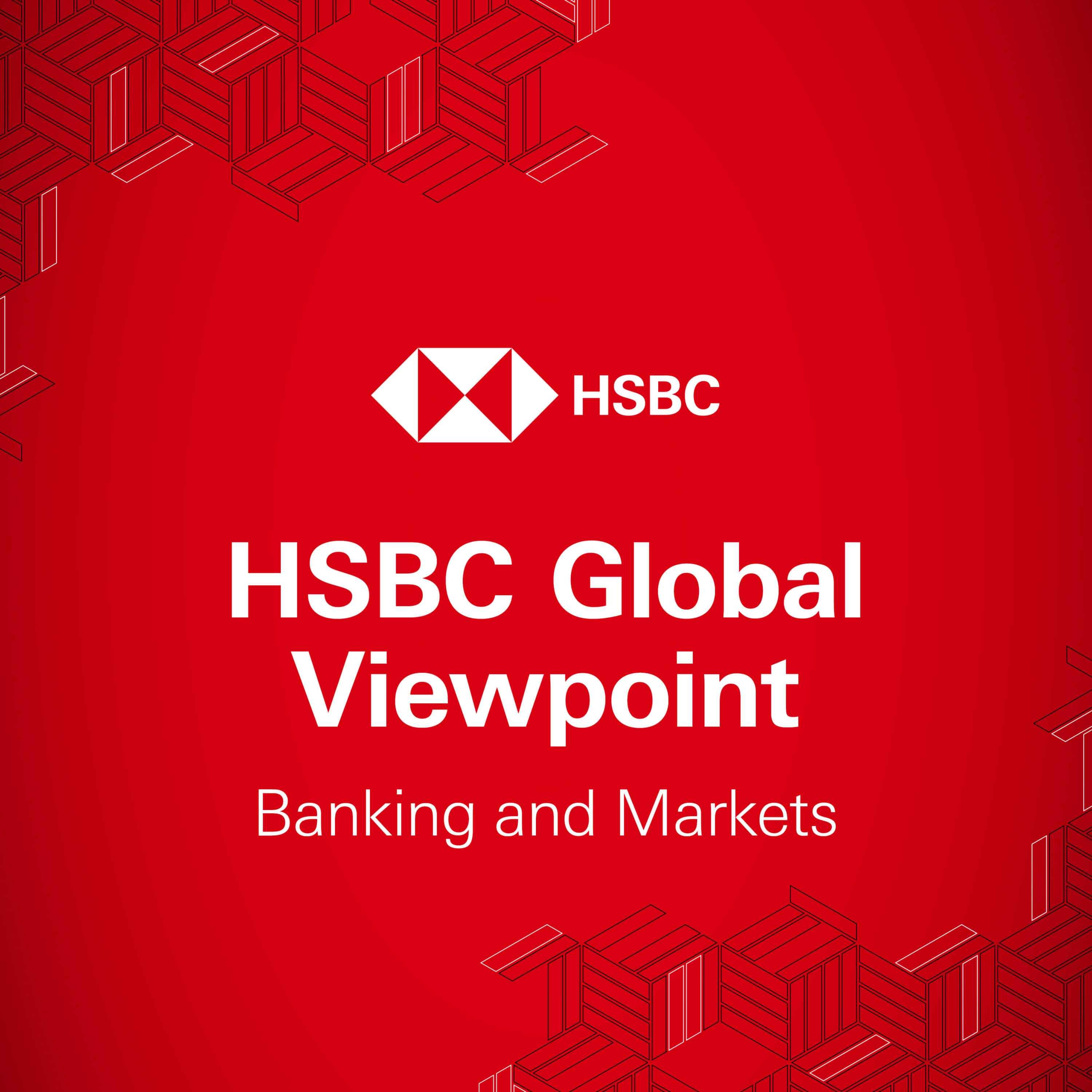 HSBC Global Viewpoint