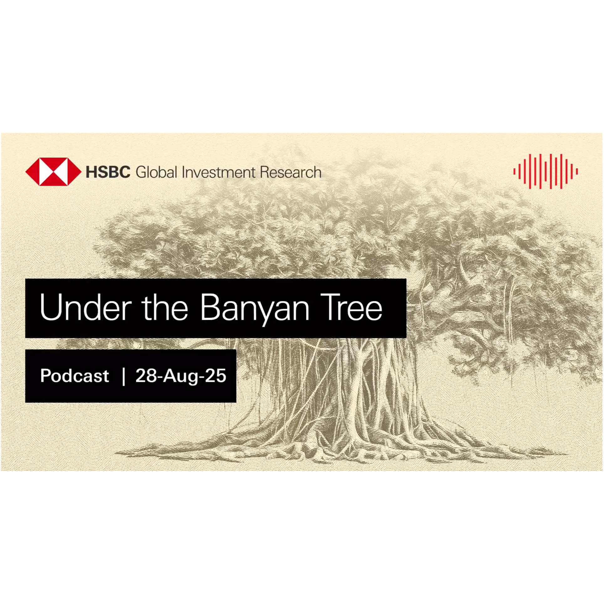 Under the Banyan Tree – Tariffs, AI and China's fragile rally