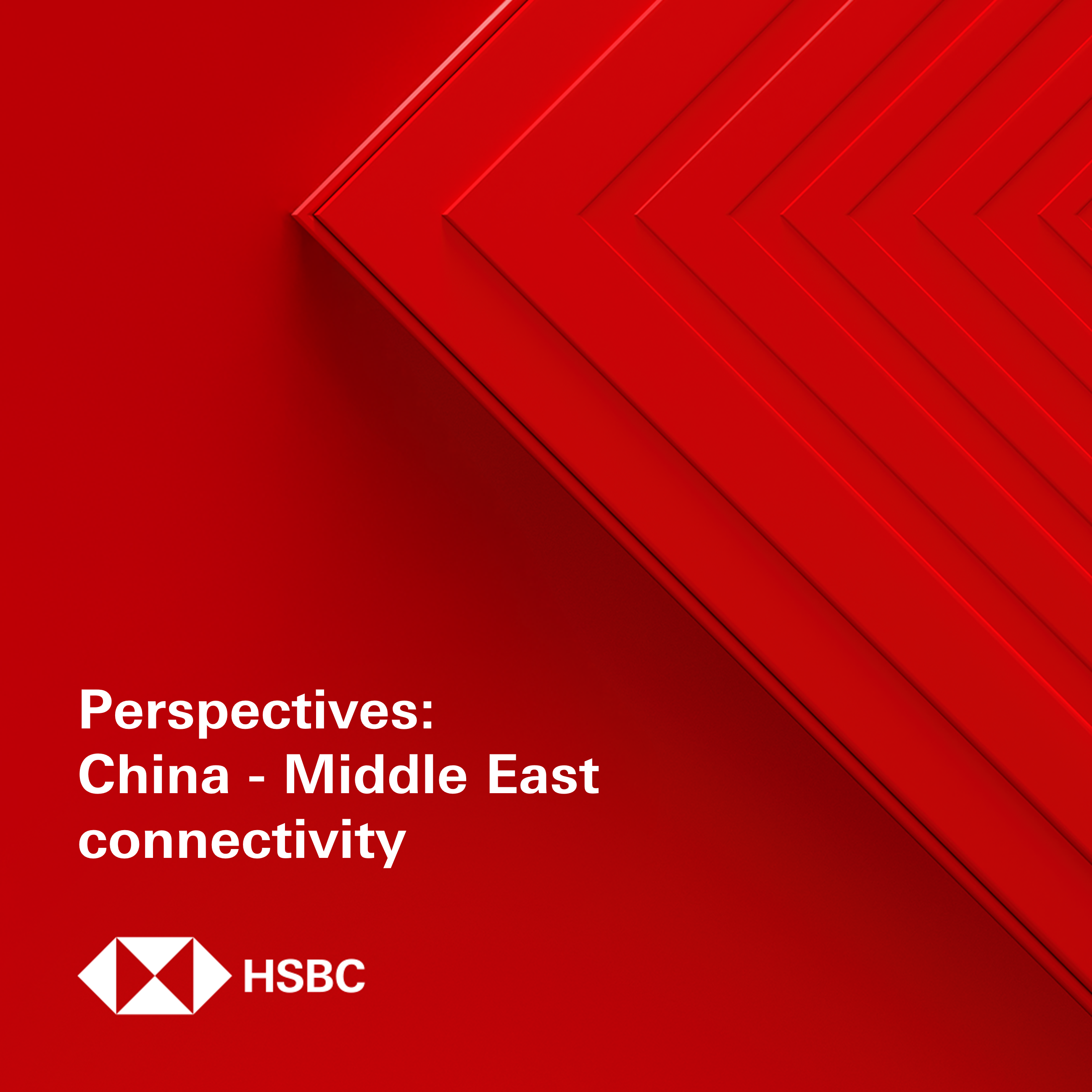 Perspectives: China - Middle East connectivity