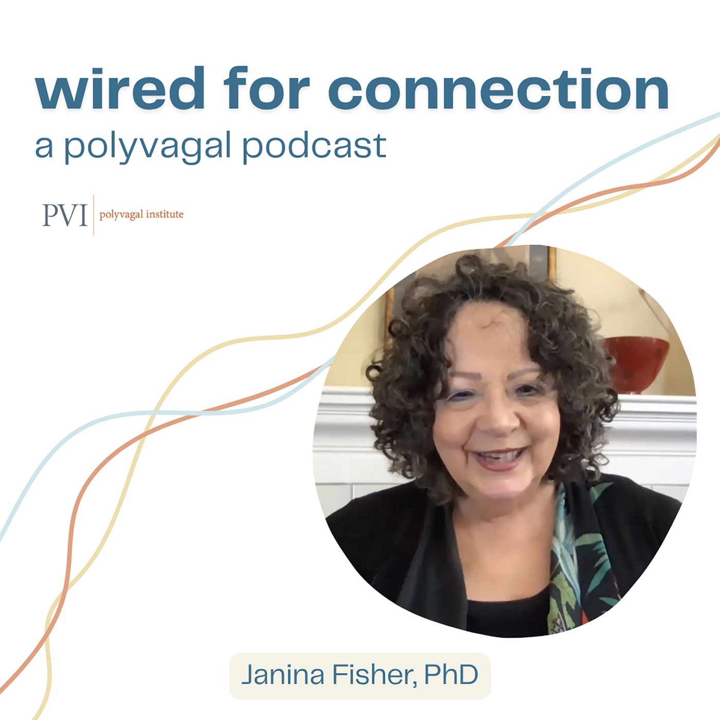 Wired for Connection: A Polyvagal Podcast