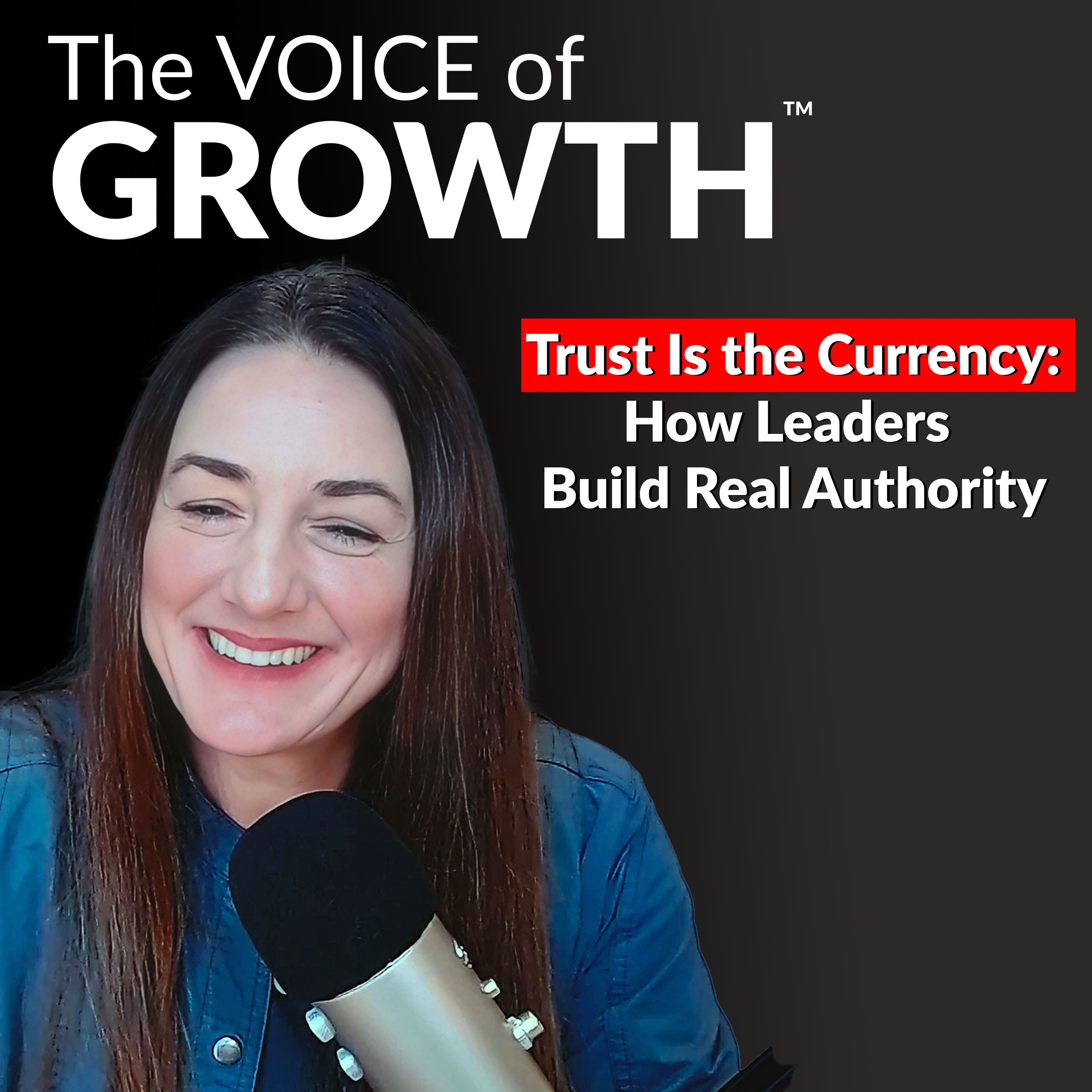 Trust Is the Currency: How Leaders Build Real Authority episode artwork