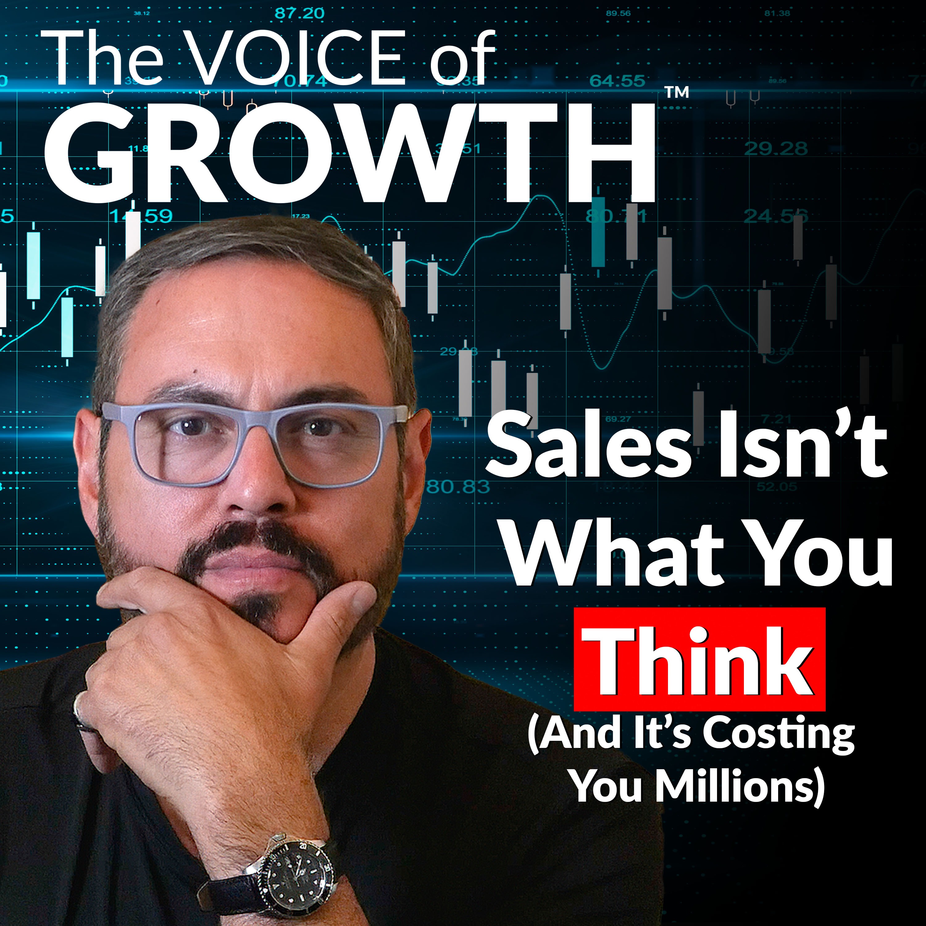 Sales isn't what you think (and it's costing you millions!) episode artwork